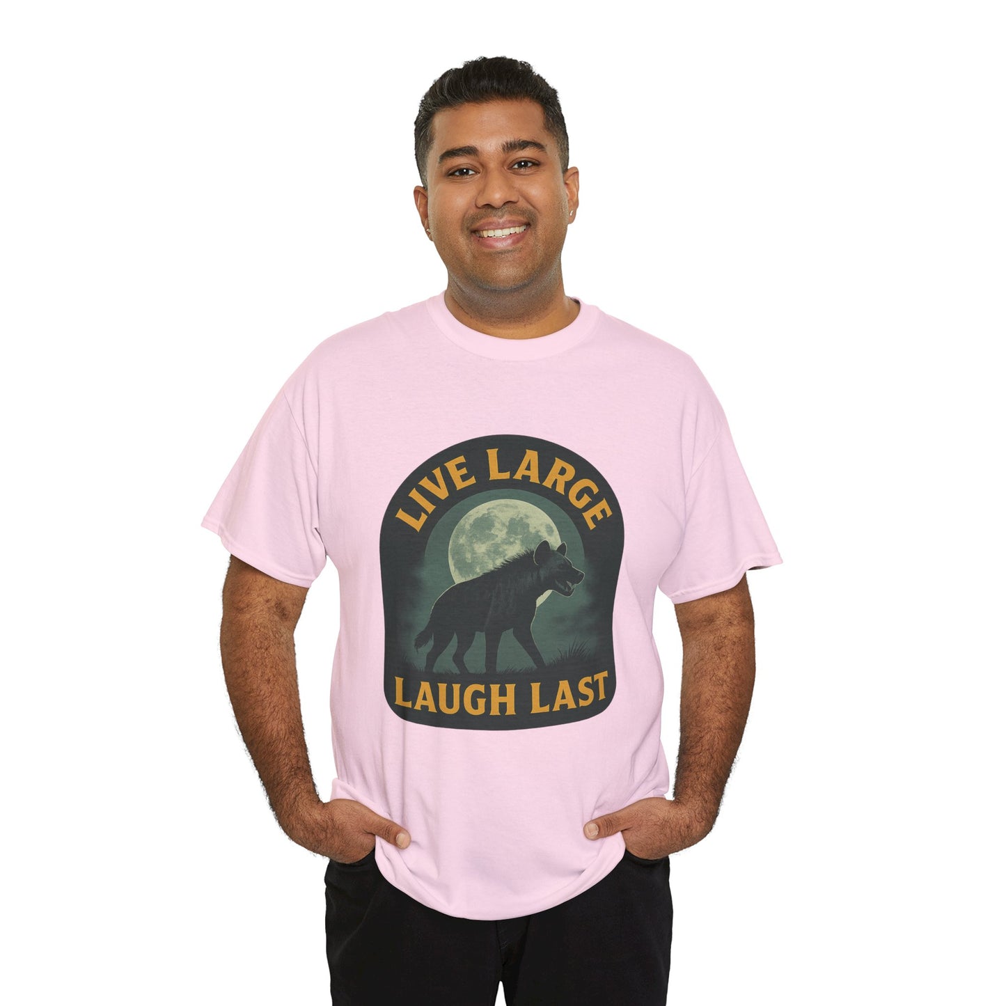 Live Large Laugh Last Hyena Cotton Shirt