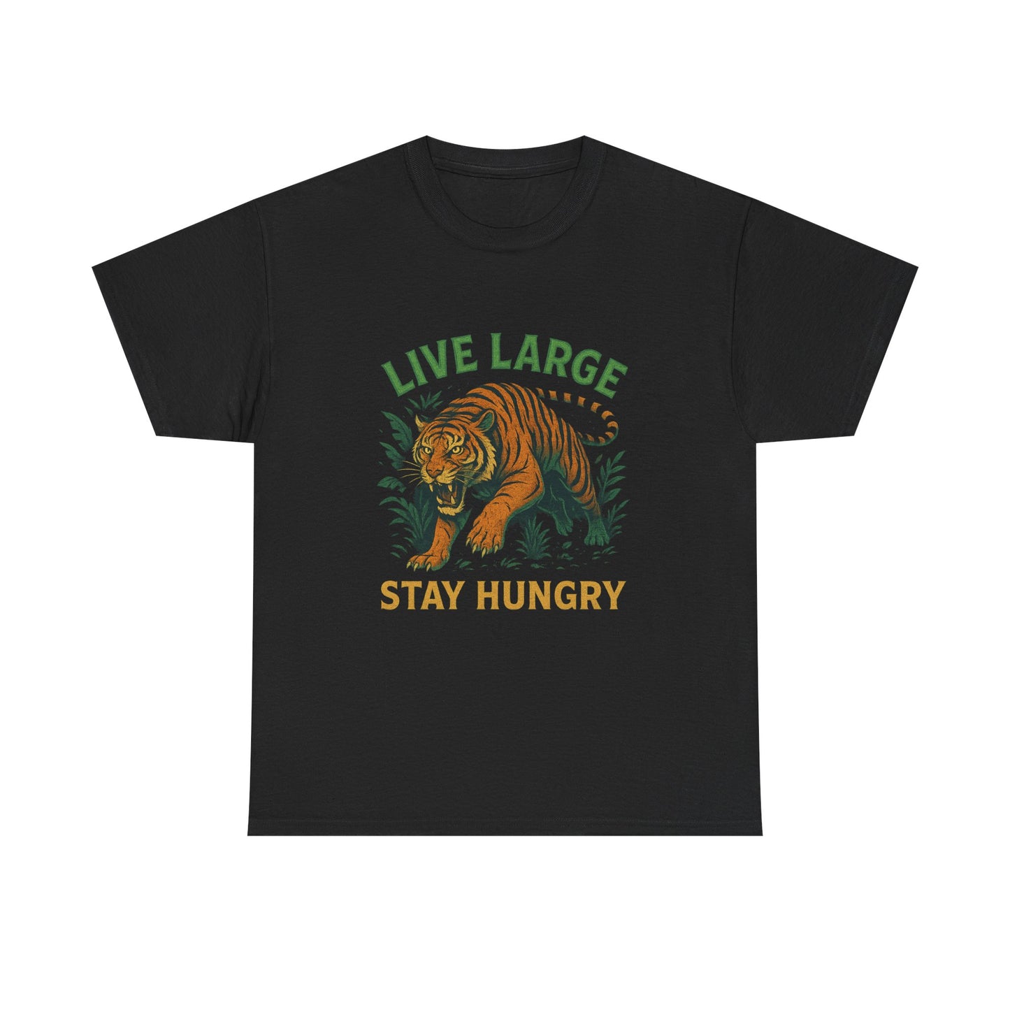 "Live Large Stay Hungry" Graphic Shirt Tiger