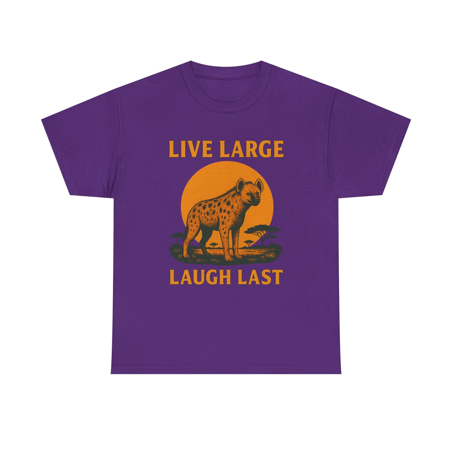 Live Large Laugh Last Hyena Cotton Shirt