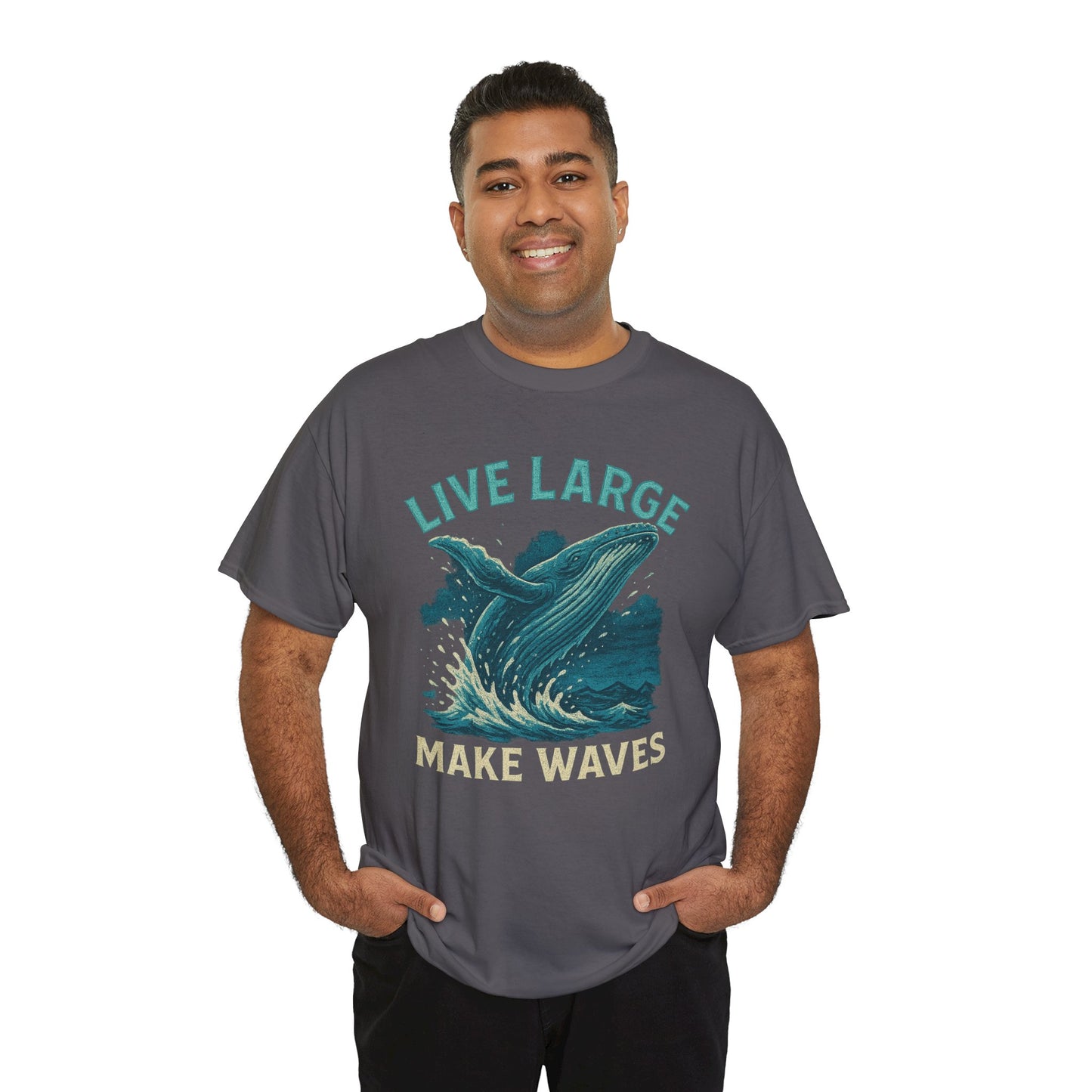 Live Large Make Waves Whale Shirt