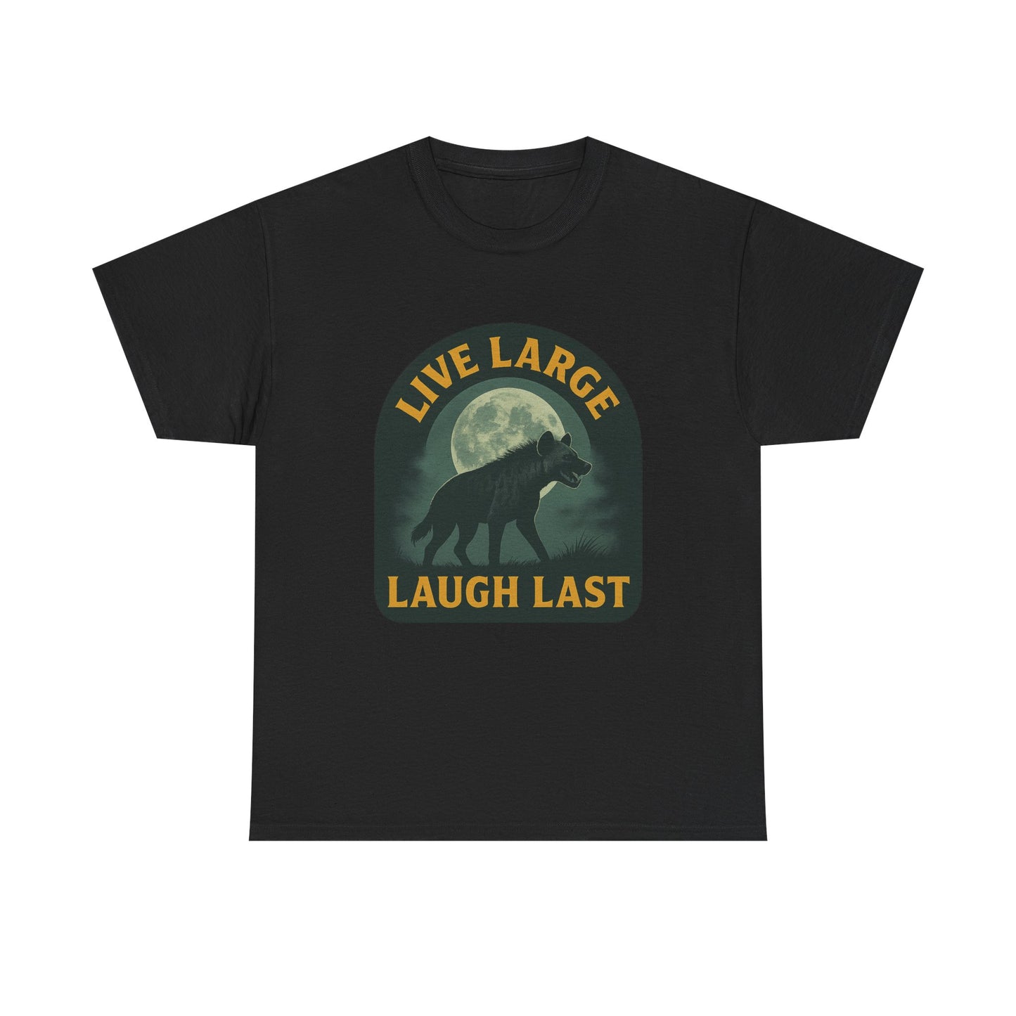 Live Large Laugh Last Hyena Cotton Shirt