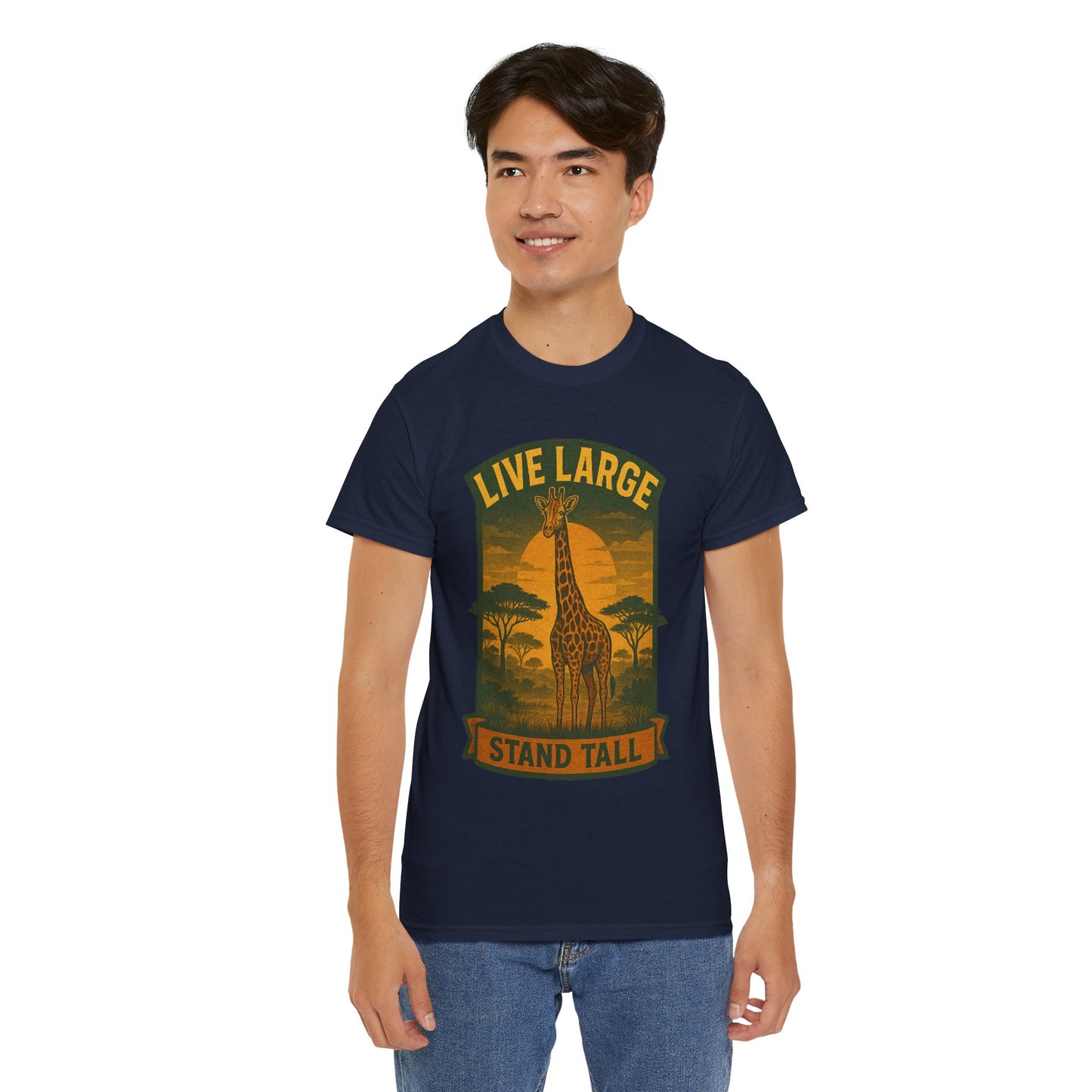 Live Large Stand Tall Giraffe Shirt