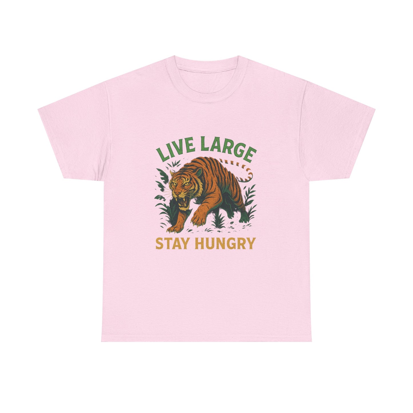 "Live Large Stay Hungry" Graphic Shirt Tiger