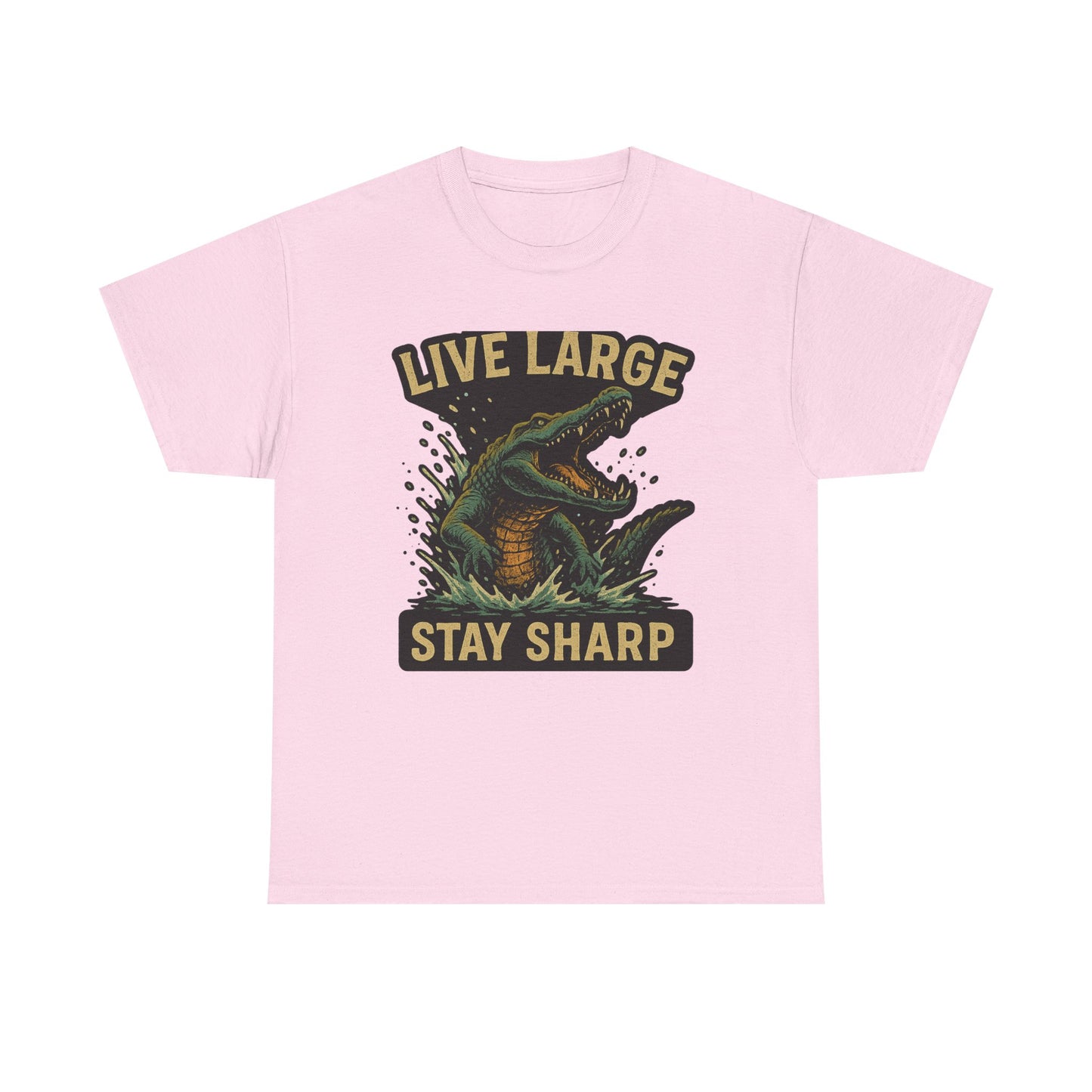 Live Large, Stay Sharp Alligator Shirt