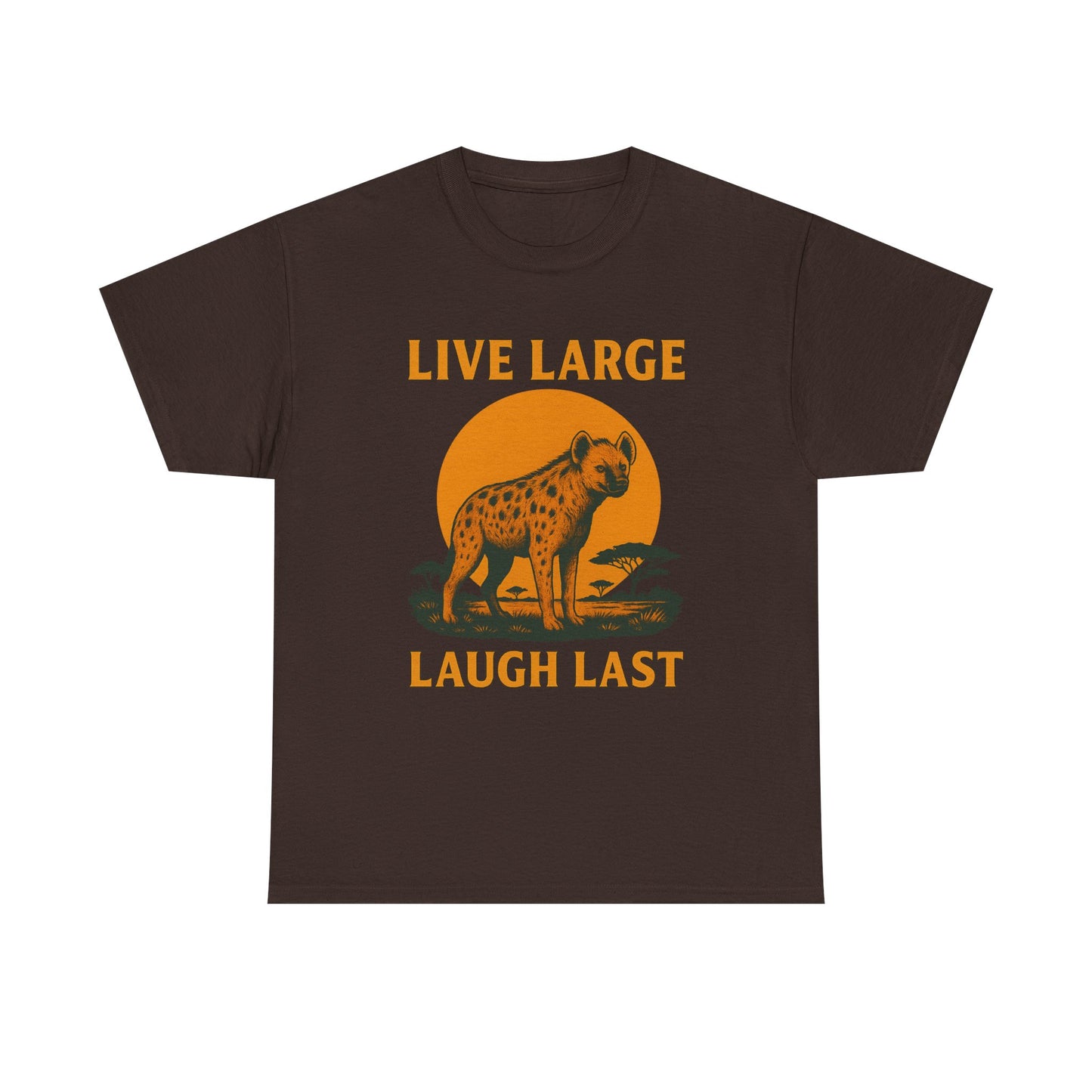 Live Large Laugh Last Hyena Cotton Shirt