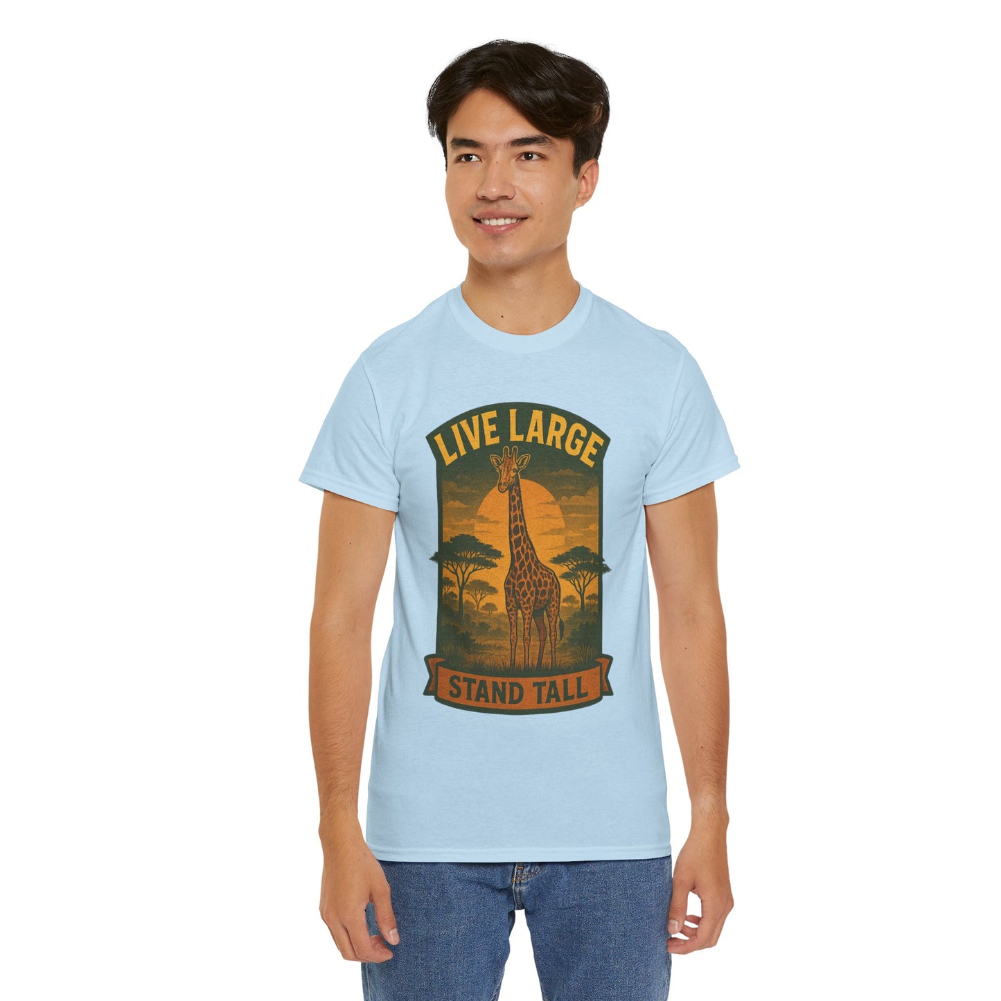 Live Large Stand Tall Giraffe Shirt
