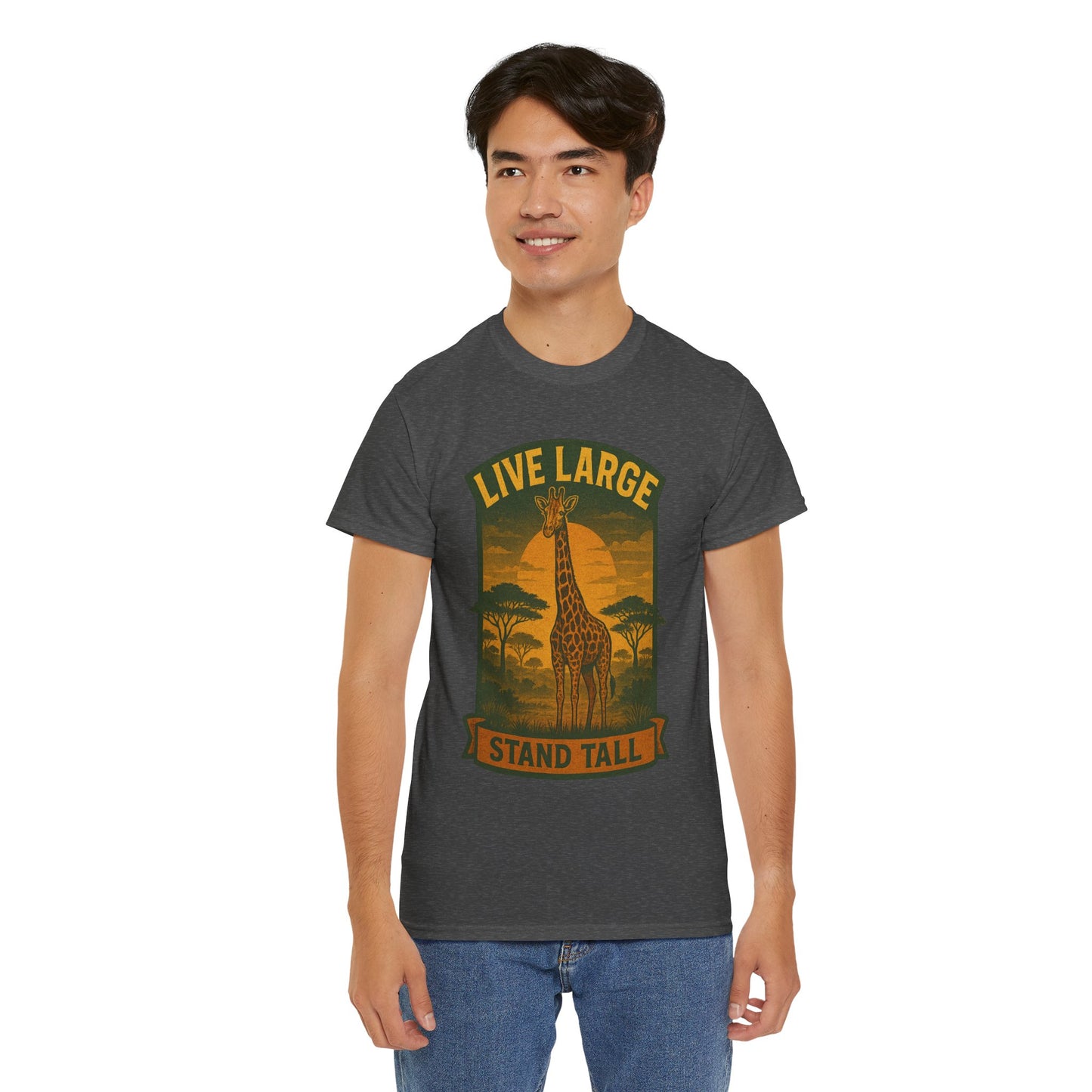 Live Large Stand Tall Giraffe Shirt