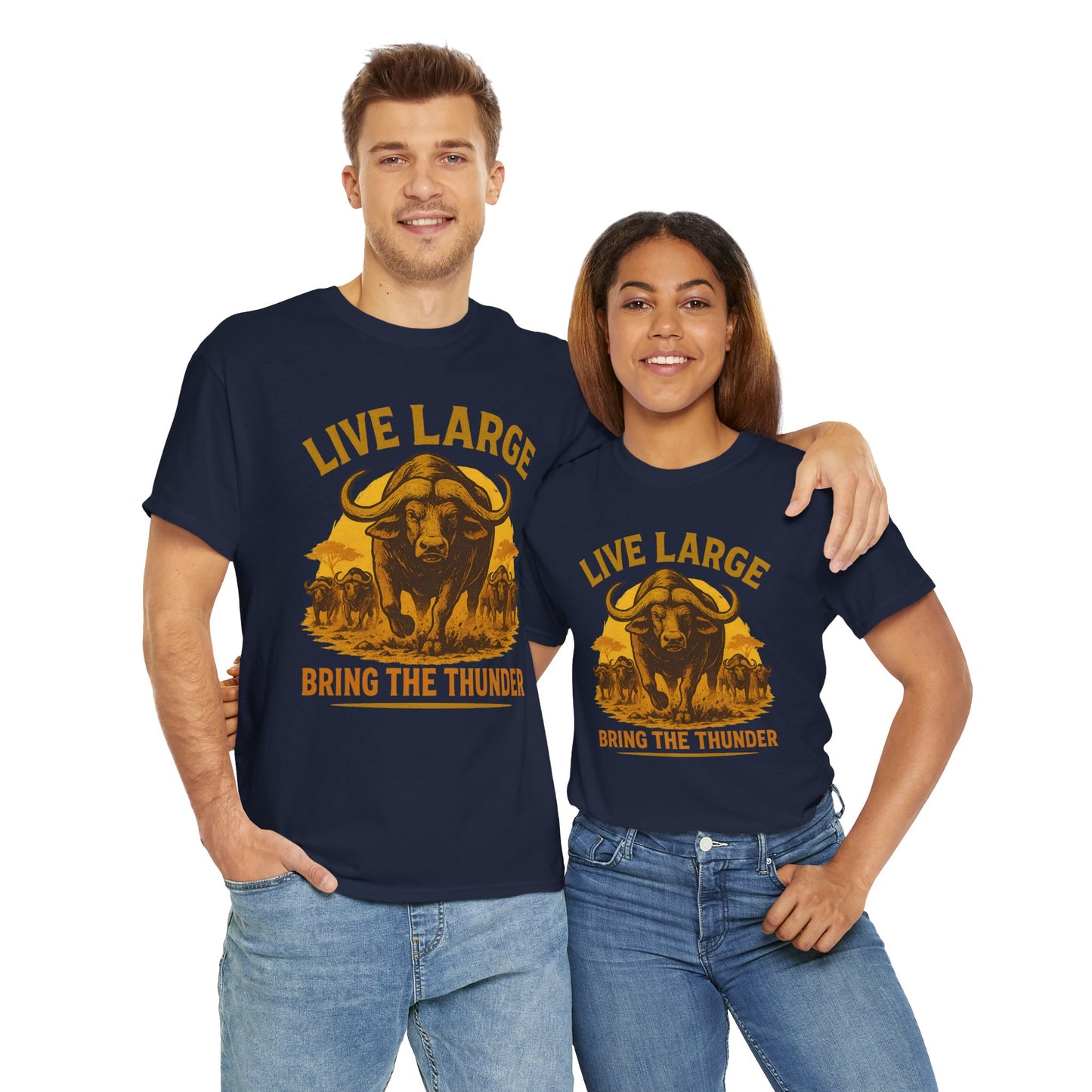 Live Large Bring The Thunder Shirt Cape Buffalo Africa Animal