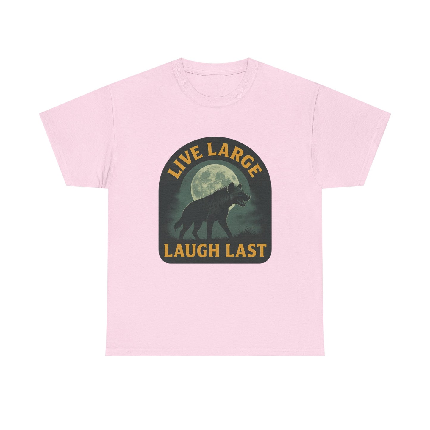 Live Large Laugh Last Hyena Cotton Shirt