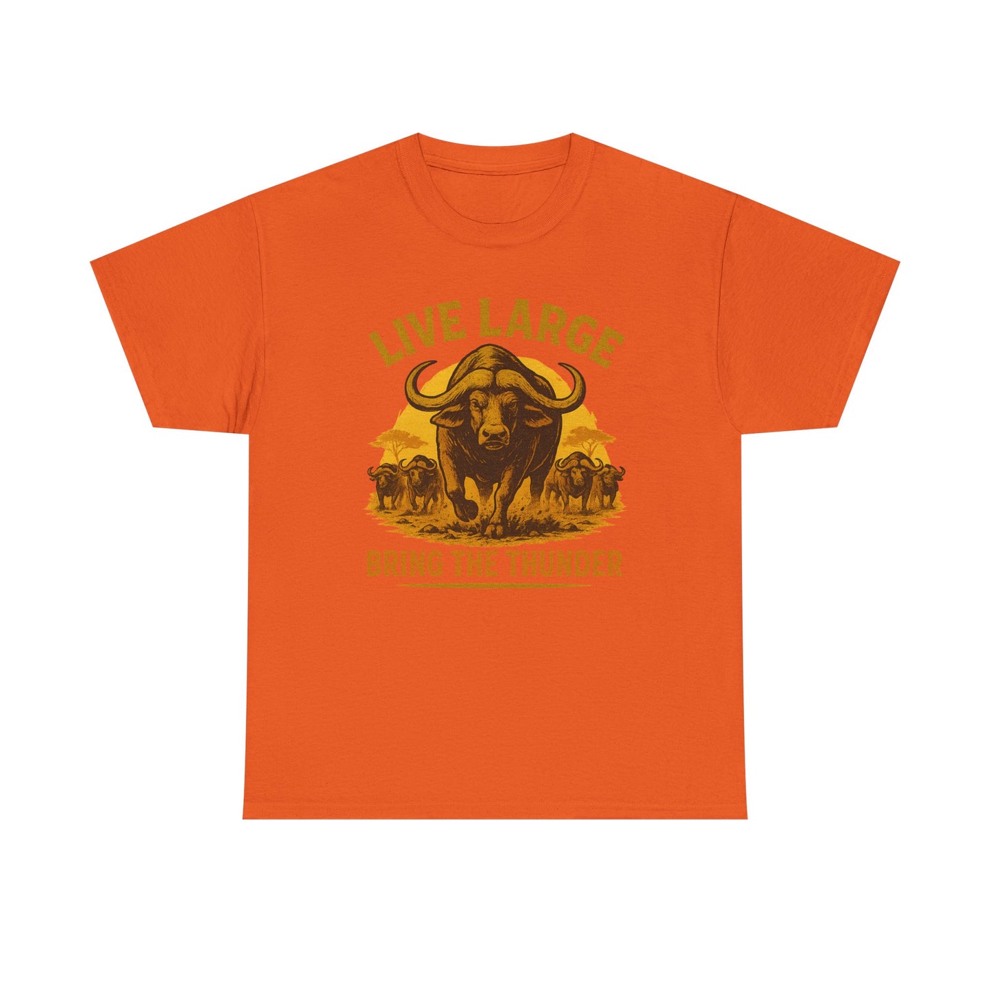 Live Large Bring The Thunder Shirt Cape Buffalo Africa Animal