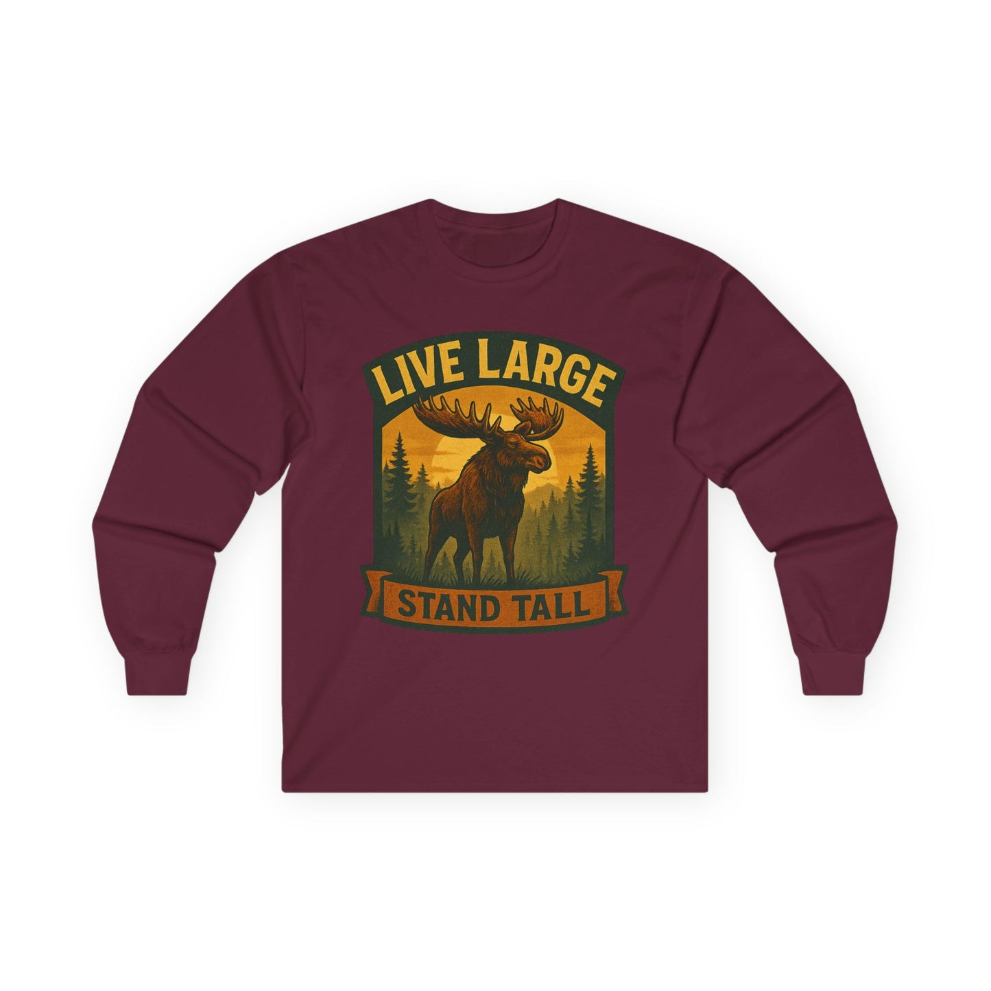Moose Graphic Long Sleeve Tee | Live Large Stand Tall | Casual Style for Outdoorsy Vibes, Perfect for Gifts, Camping, Nature Lovers