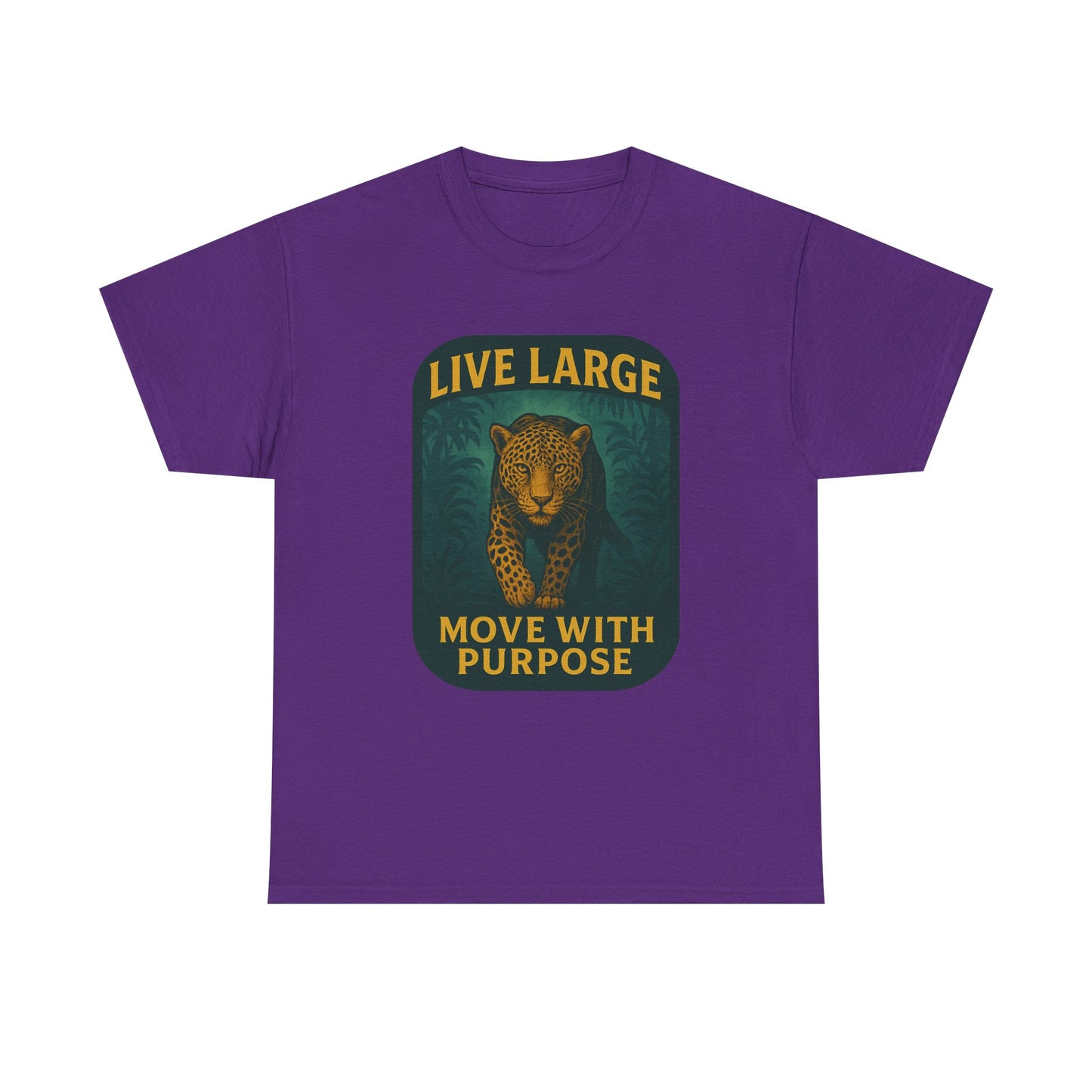 Live Large Move With Purpose Leopard Jaguar Shirt