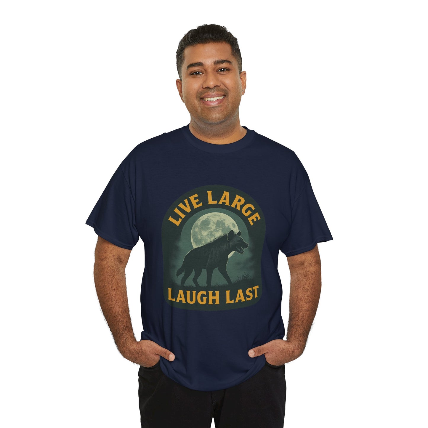 Live Large Laugh Last Hyena Cotton Shirt