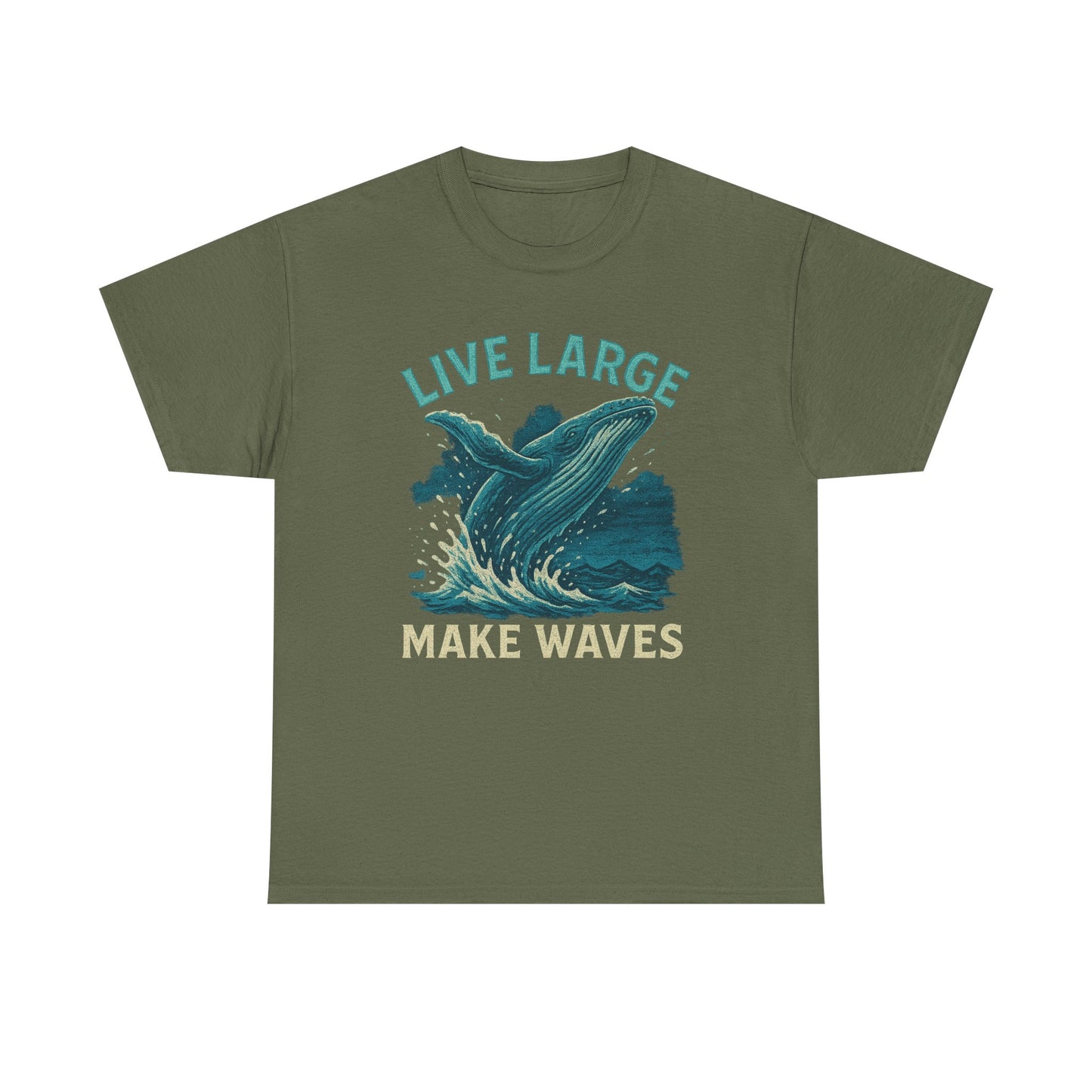 Live Large Make Waves Whale Shirt