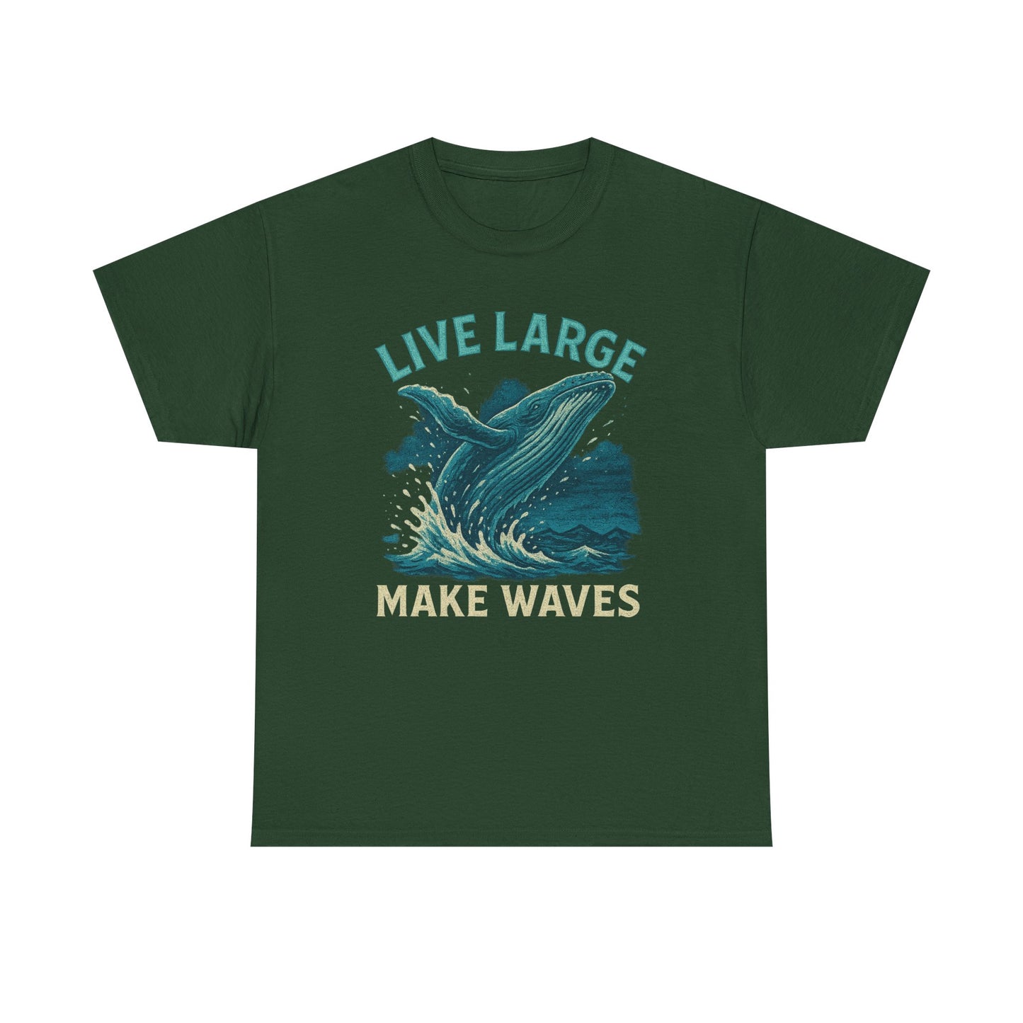 Live Large Make Waves Whale Shirt