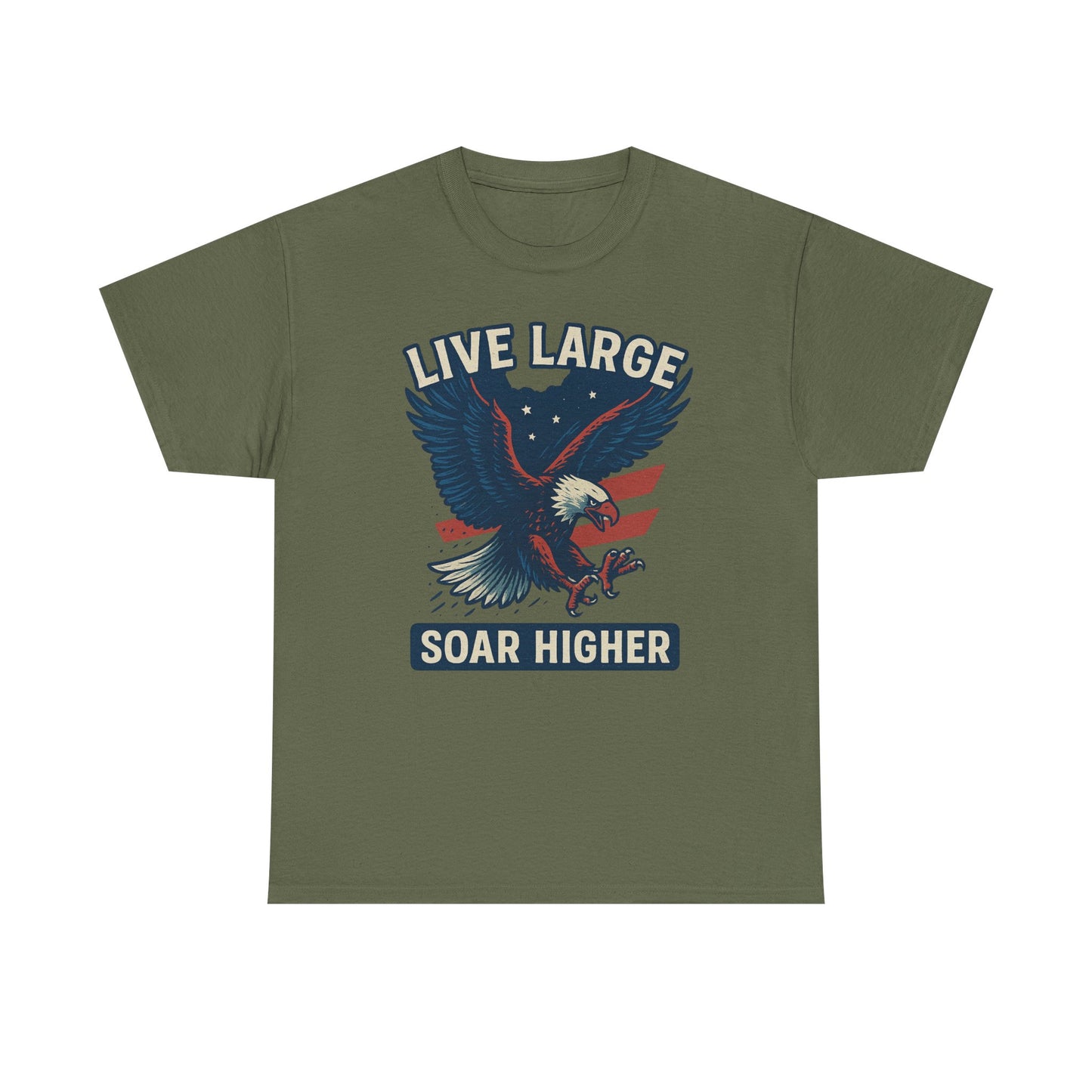 Patriotic Eagle Live Large Soar Higher Shirt