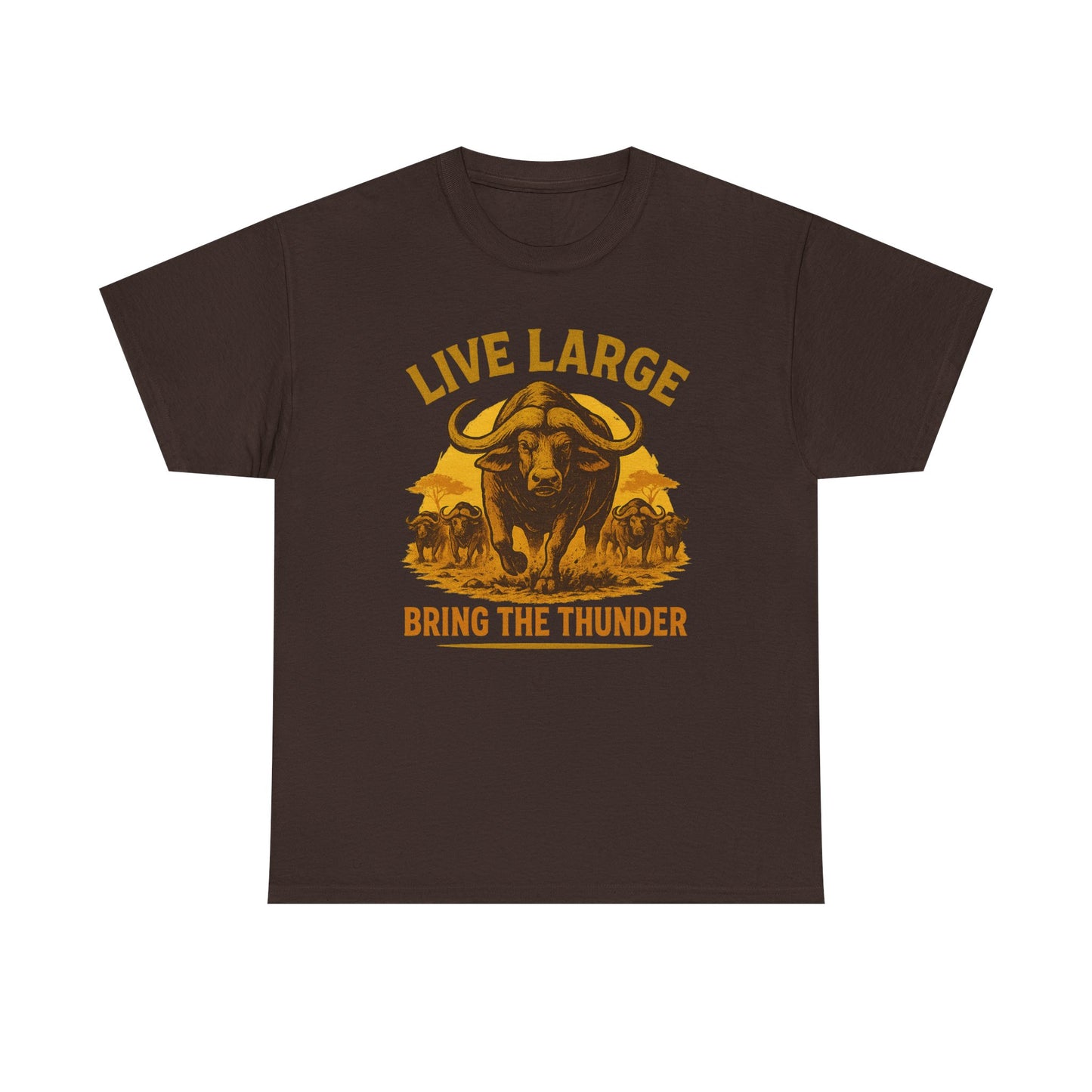 Live Large Bring The Thunder Shirt Cape Buffalo Africa Animal
