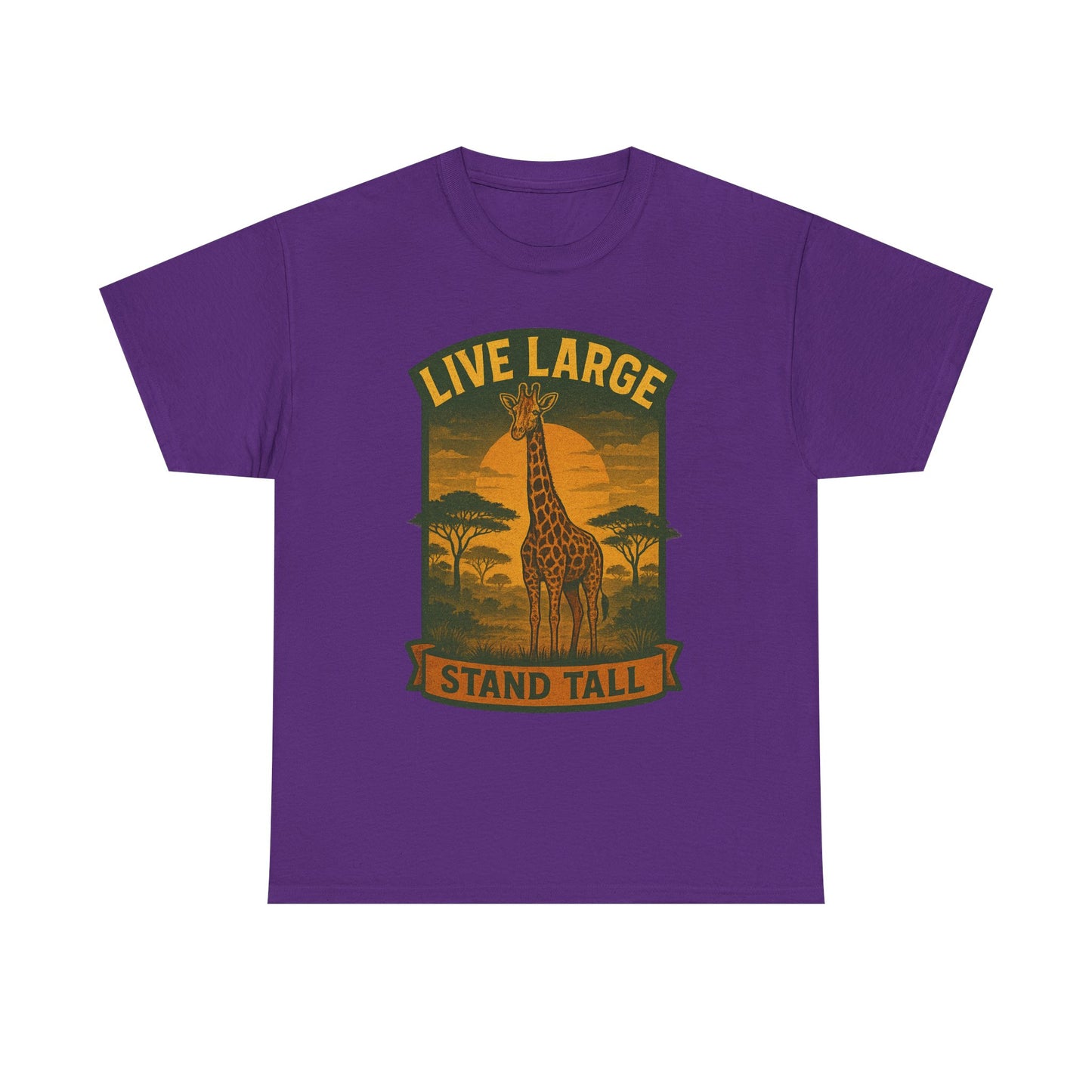 Live Large Stand Tall Giraffe Shirt