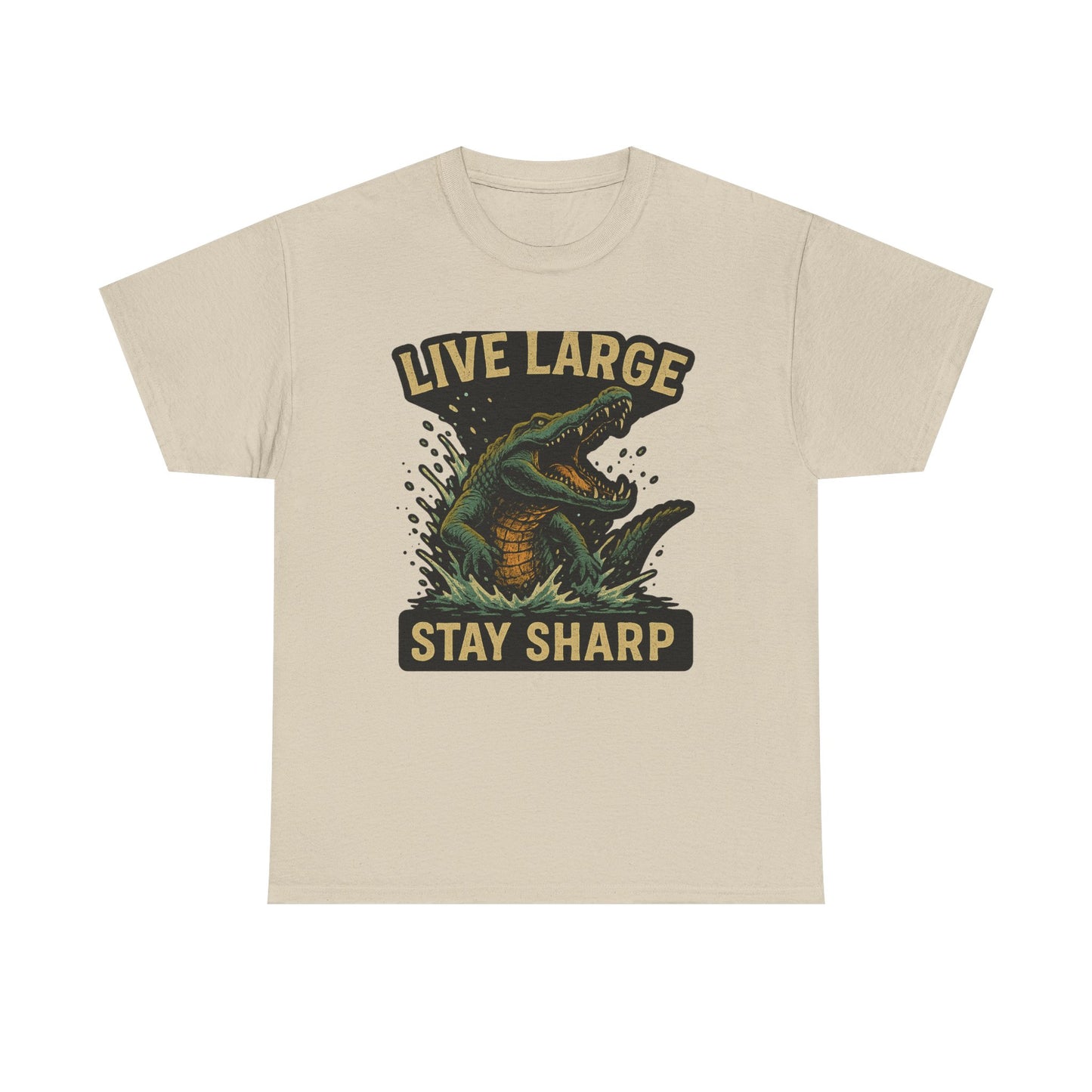 Live Large, Stay Sharp Alligator Shirt