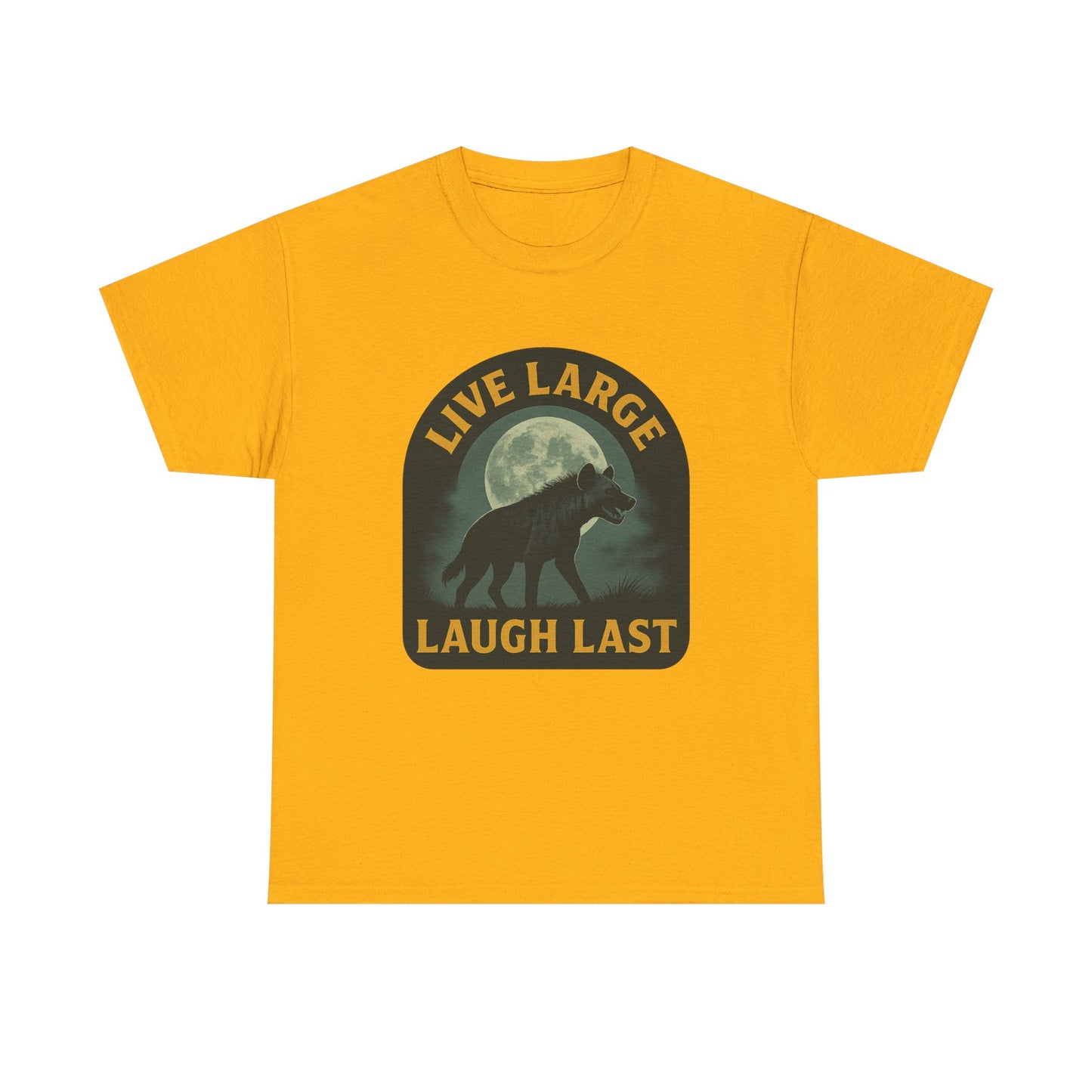 Live Large Laugh Last Hyena Cotton Shirt
