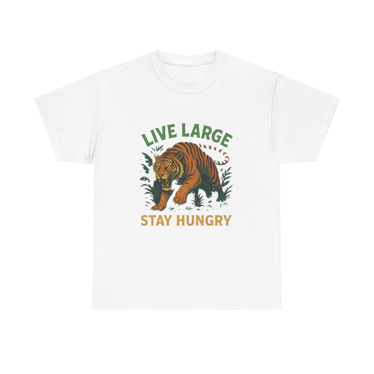 "Live Large Stay Hungry" Graphic Shirt Tiger