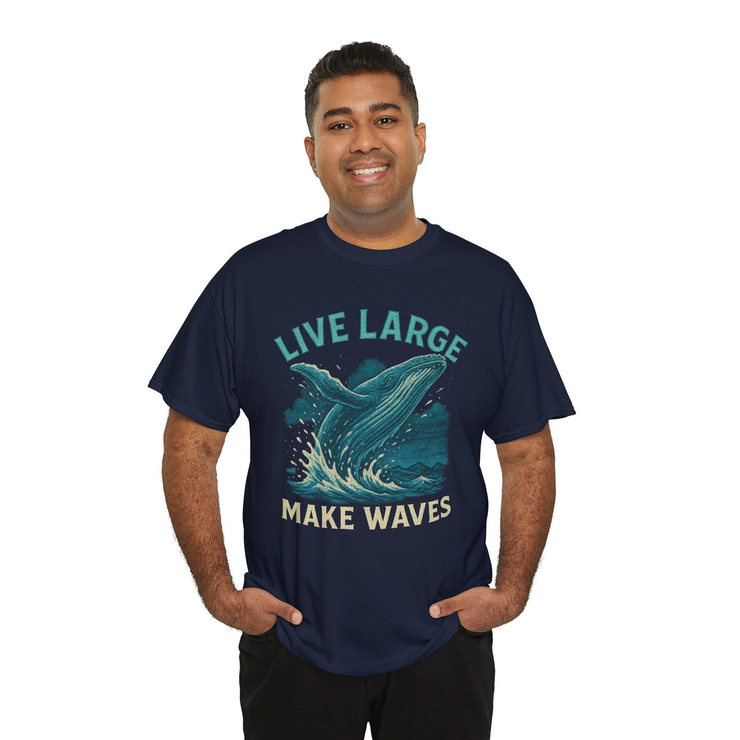 Live Large Make Waves Whale Shirt