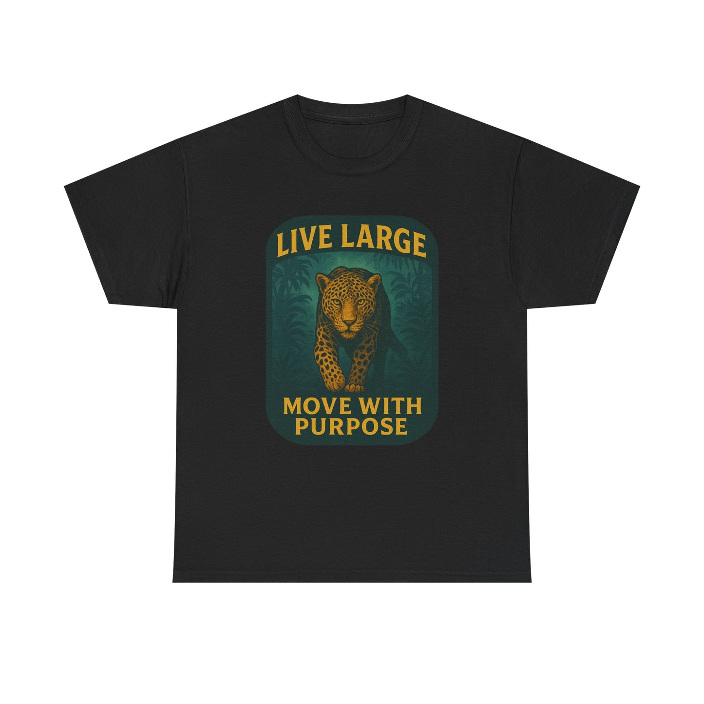 Live Large Move With Purpose Leopard Jaguar Shirt