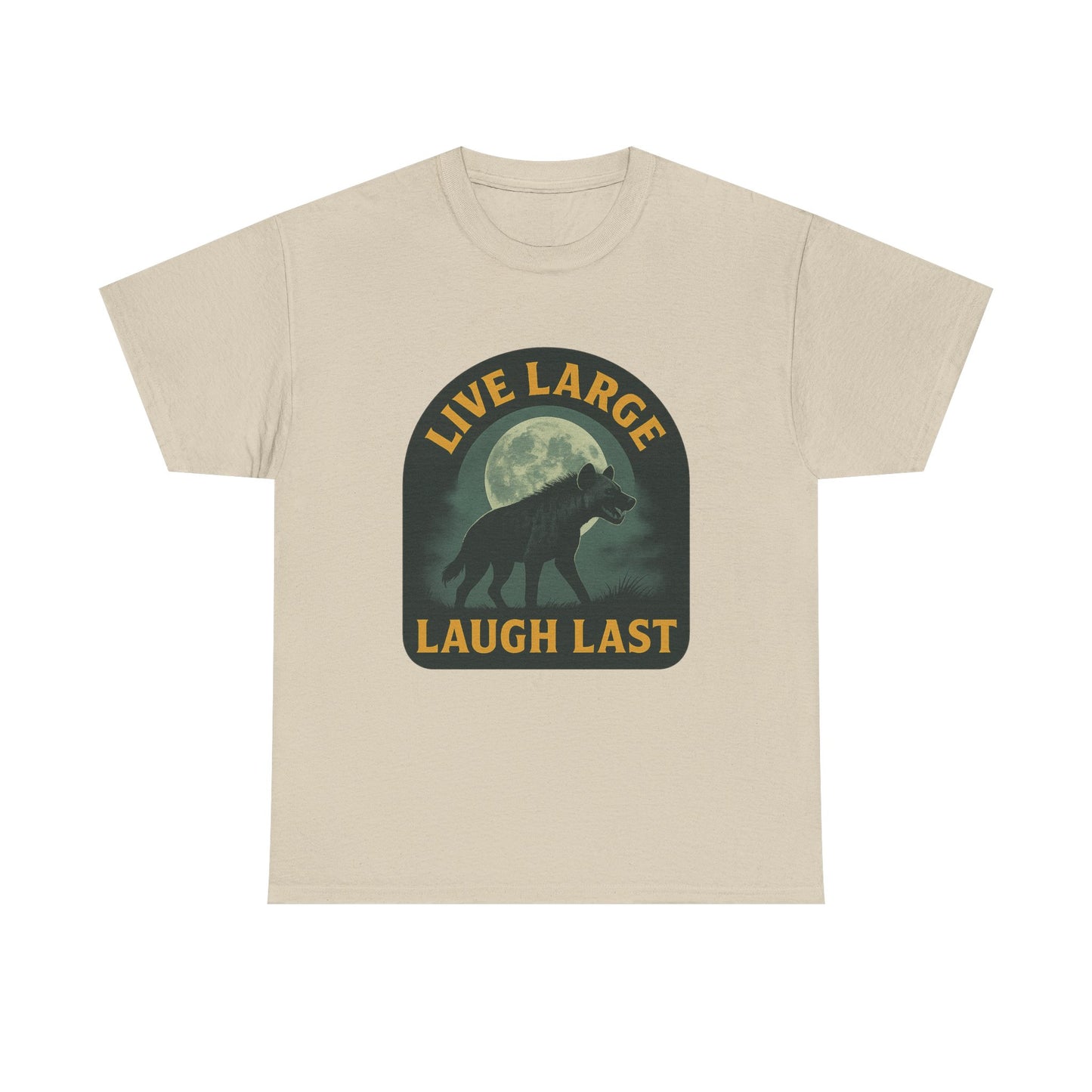 Live Large Laugh Last Hyena Cotton Shirt
