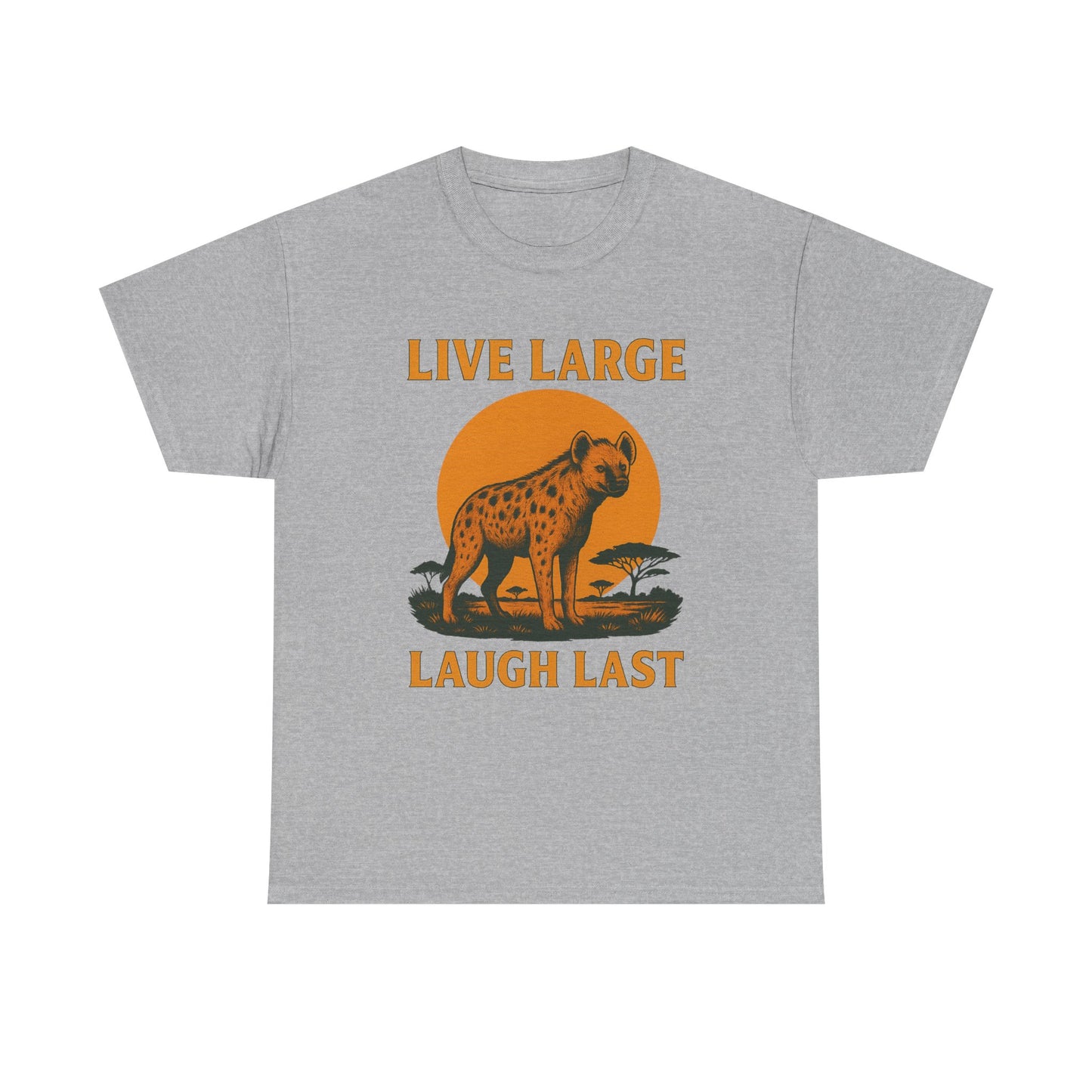 Live Large Laugh Last Hyena Cotton Shirt