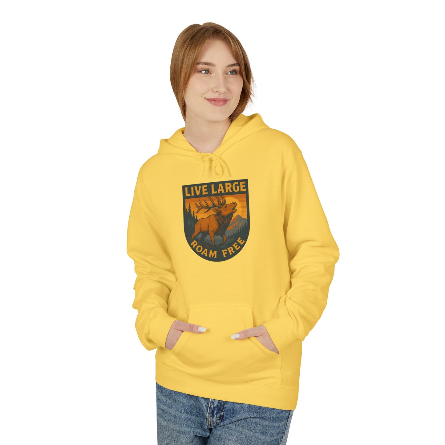 Live Large Roam Free Elk Hoodie | Cozy Fleece Sweatshirt for Outdoor Lovers, Adventure Gear, Casual Wear, Unisex Hoodie, Gift Idea