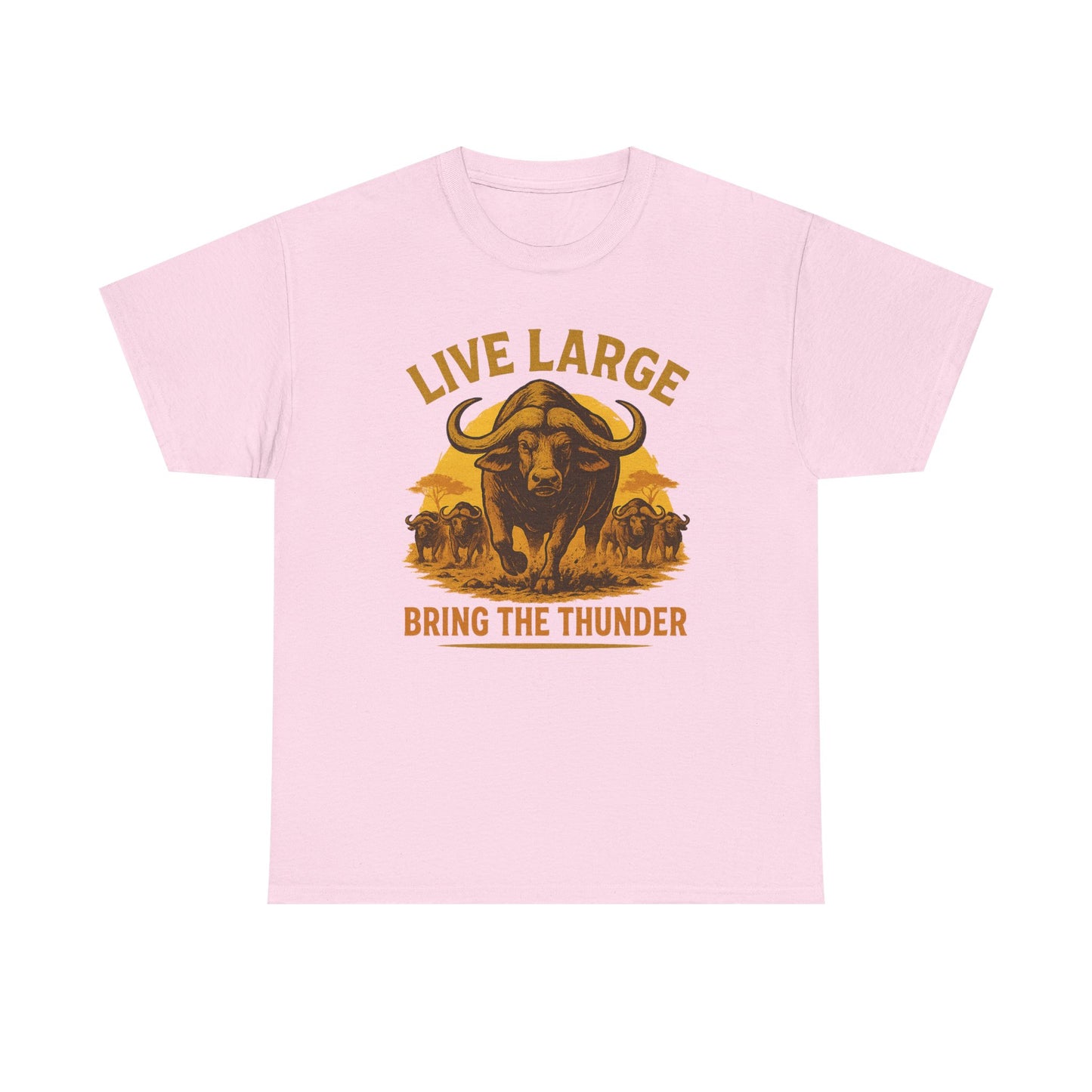 Live Large Bring The Thunder Shirt Cape Buffalo Africa Animal