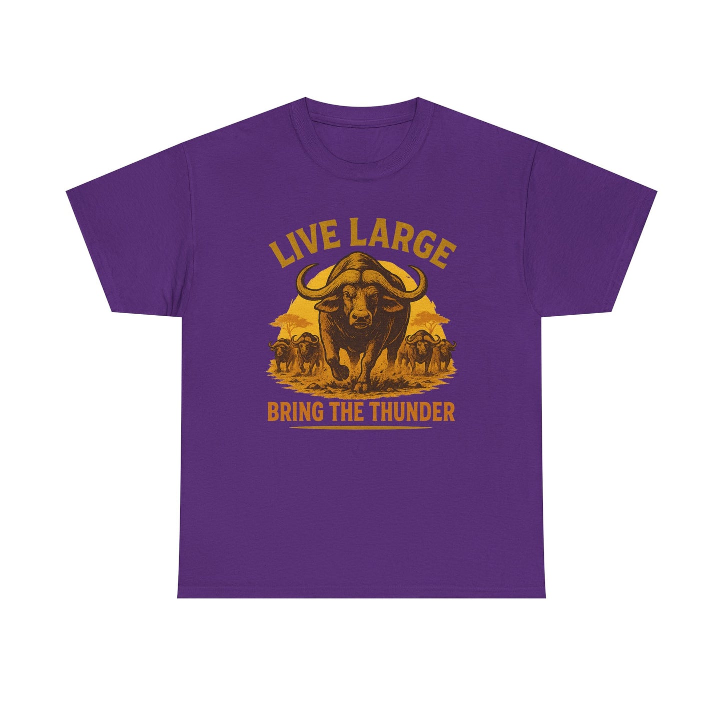 Live Large Bring The Thunder Shirt Cape Buffalo Africa Animal