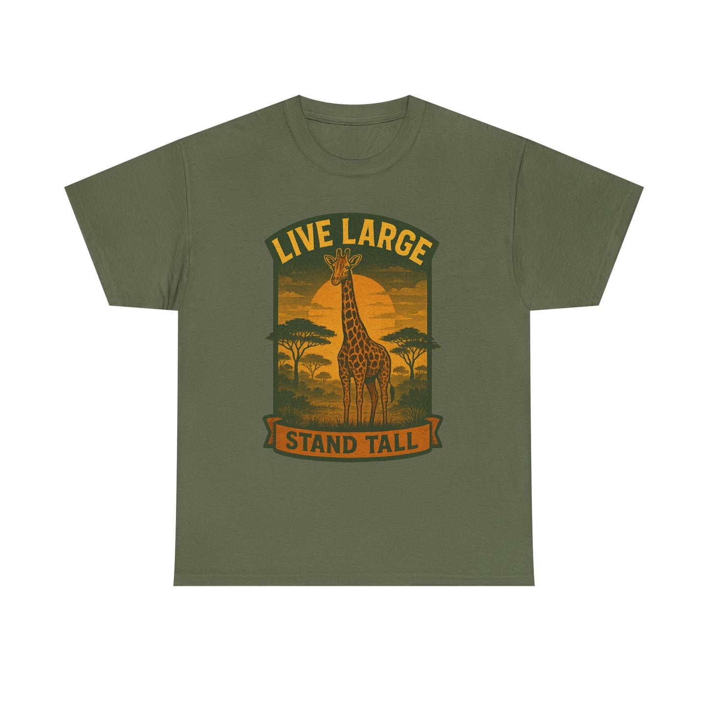 Live Large Stand Tall Giraffe Shirt