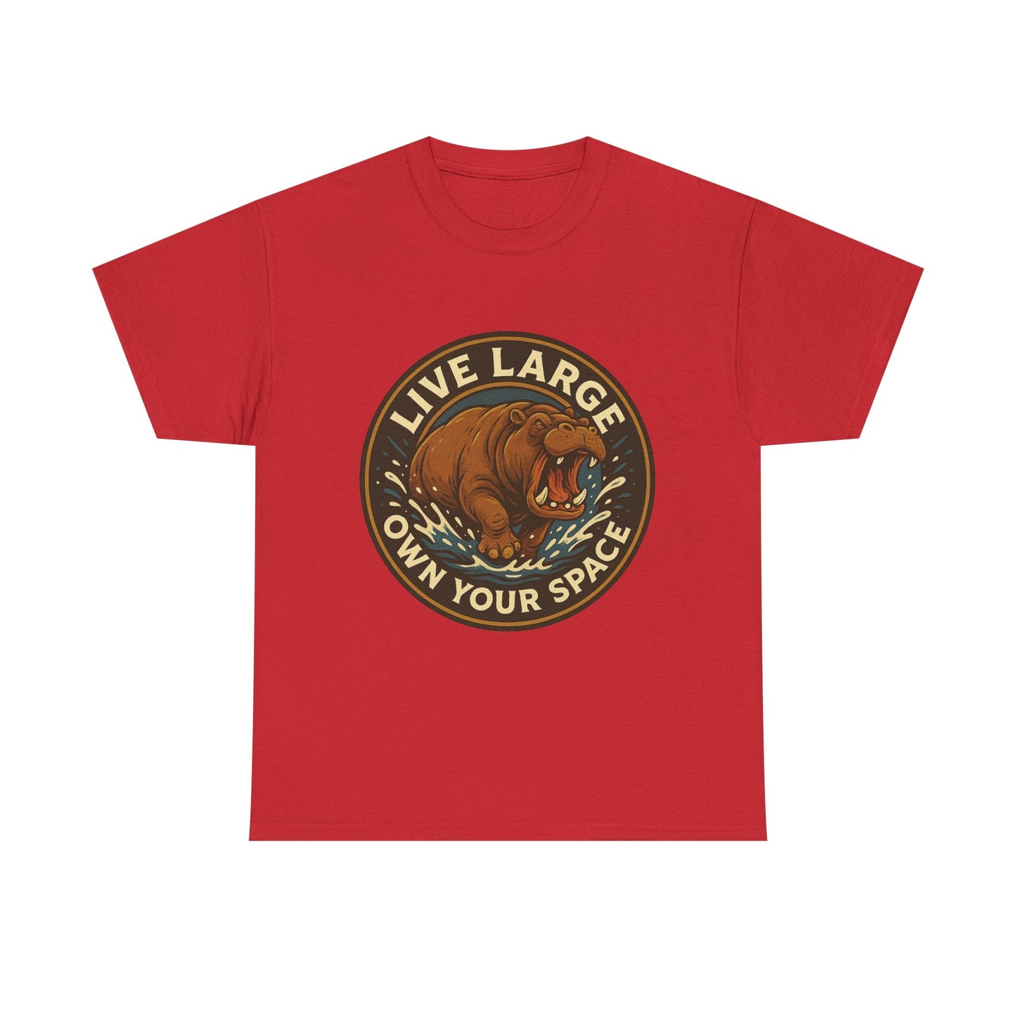 Live Large Own Your Space Graphic Hippo Shirt