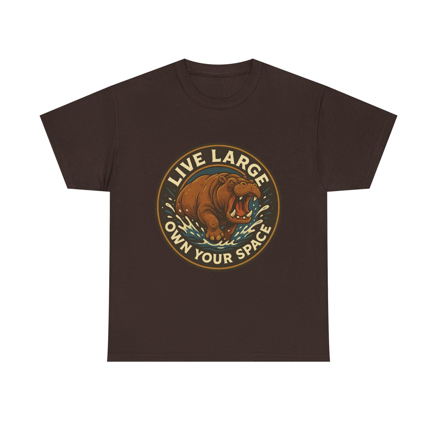 Live Large Own Your Space Graphic Hippo Shirt