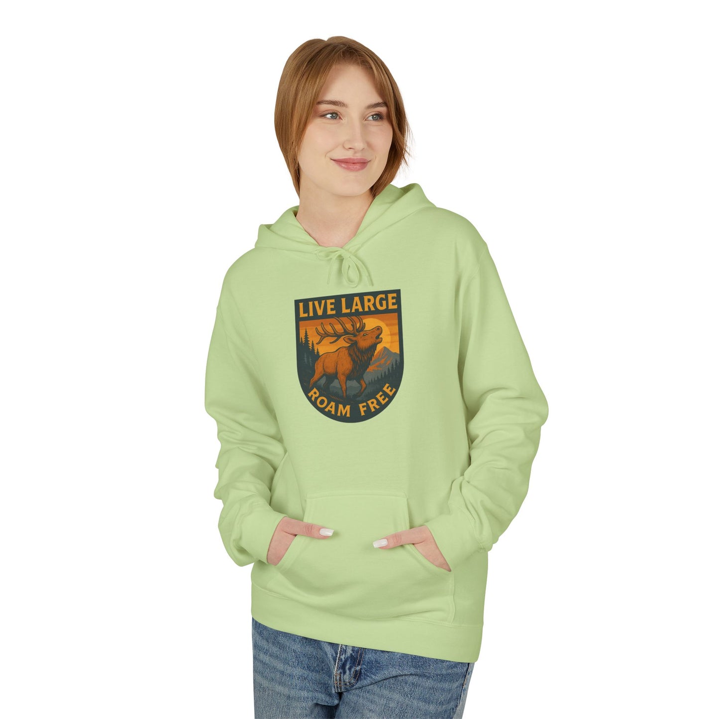 Live Large Roam Free Elk Hoodie | Cozy Fleece Sweatshirt for Outdoor Lovers, Adventure Gear, Casual Wear, Unisex Hoodie, Gift Idea