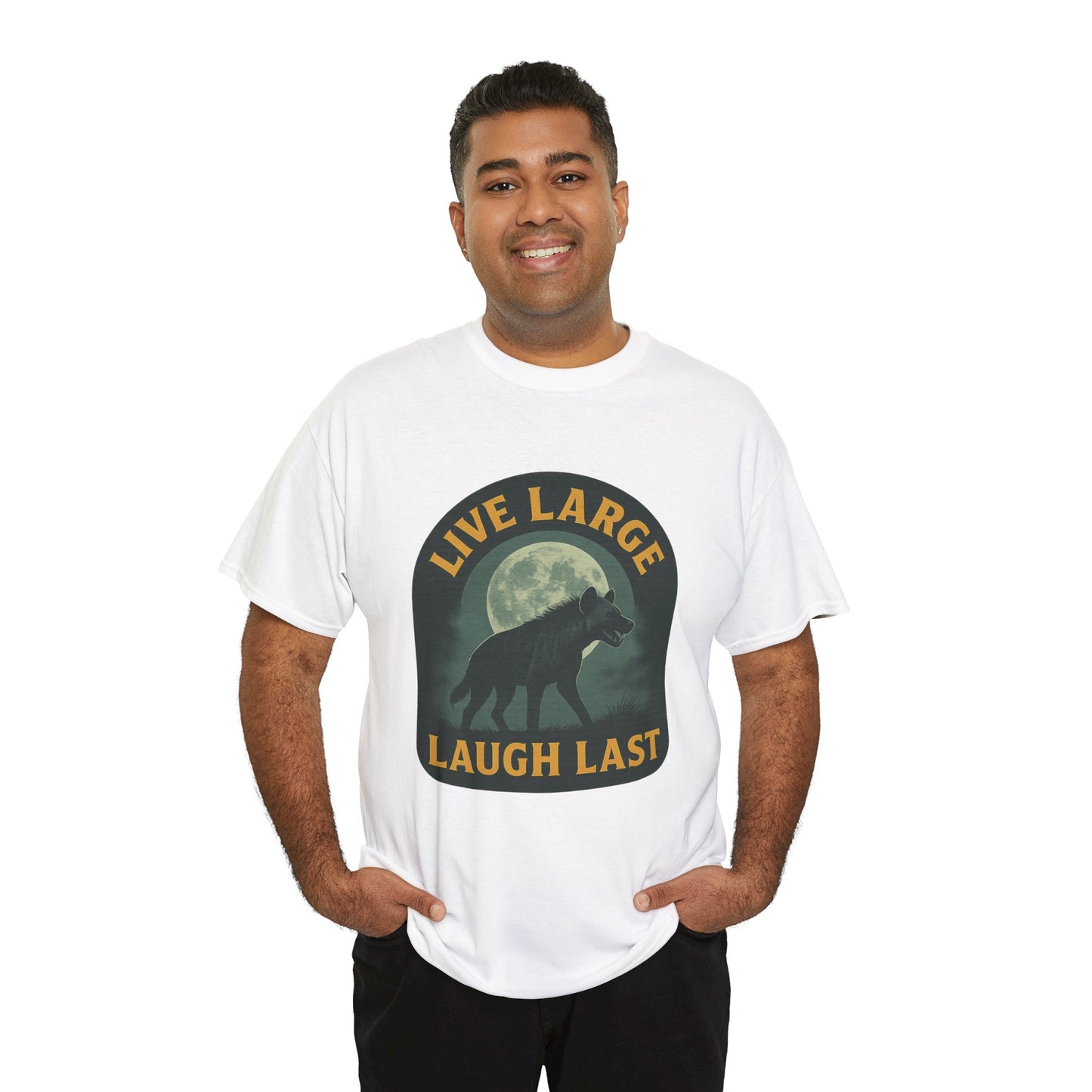 Live Large Laugh Last Hyena Cotton Shirt