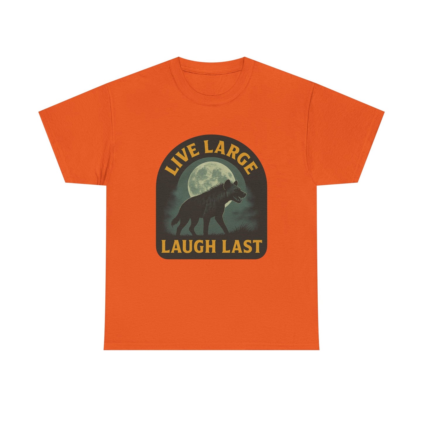 Live Large Laugh Last Hyena Cotton Shirt