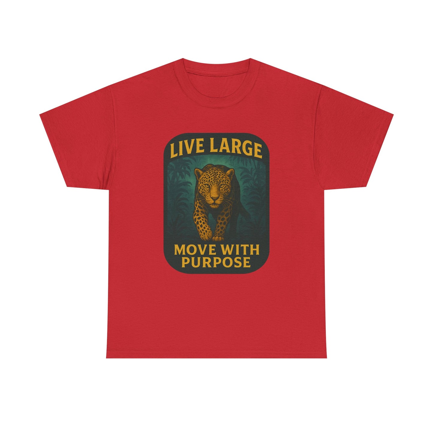 Live Large Move With Purpose Leopard Jaguar Shirt