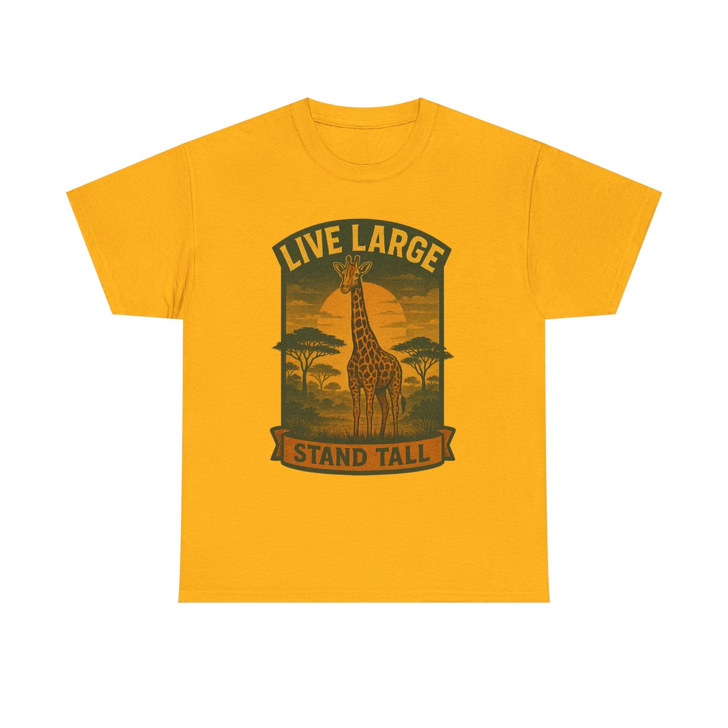 Live Large Stand Tall Giraffe Shirt