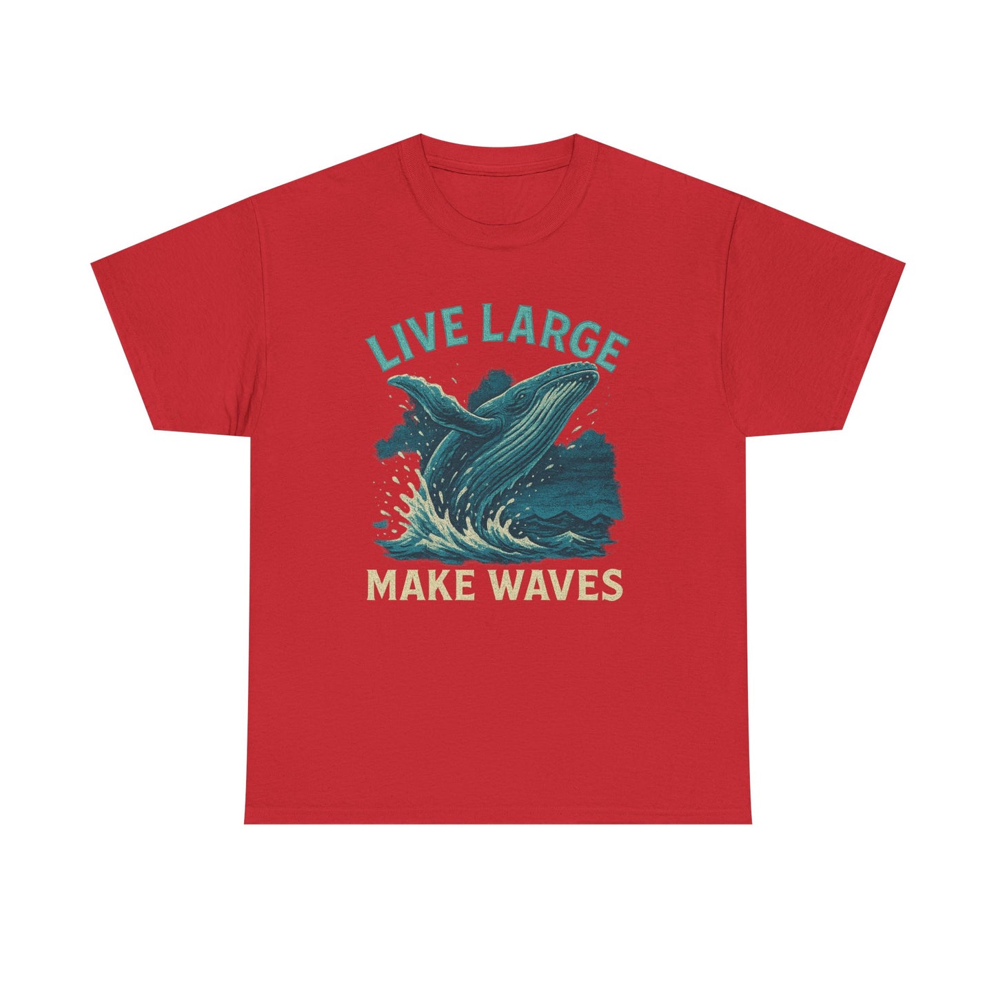 Live Large Make Waves Whale Shirt