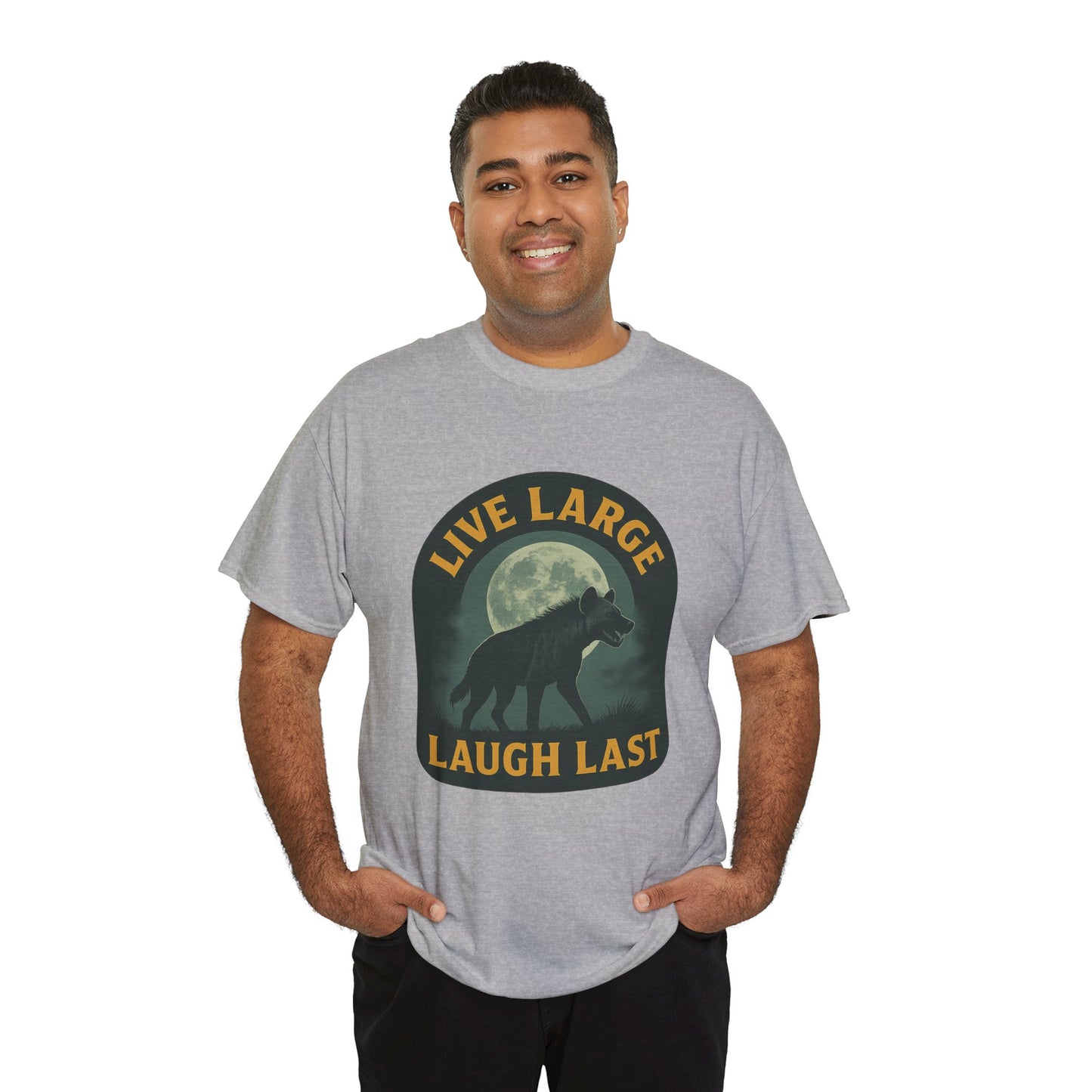 Live Large Laugh Last Hyena Cotton Shirt