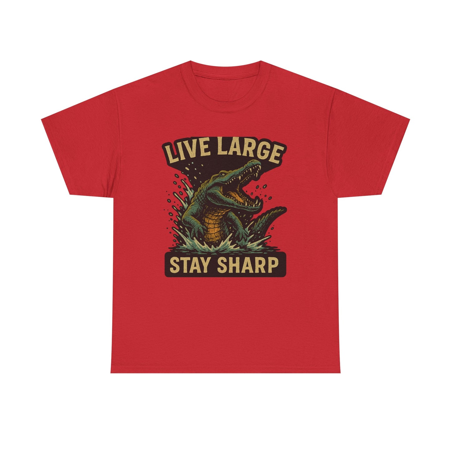 Live Large, Stay Sharp Alligator Shirt