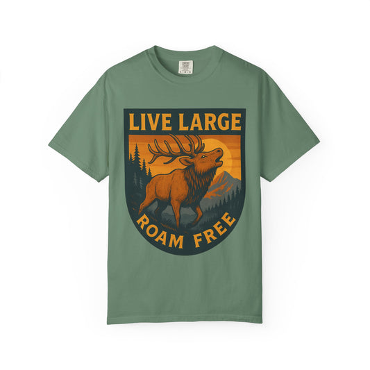 Live Large Roam Free Elk T-Shirt, Nature Lover Tee, Adventure Shirt, Outdoorsy Apparel, Gift for Him/Her, Vintage Style T-Shirt