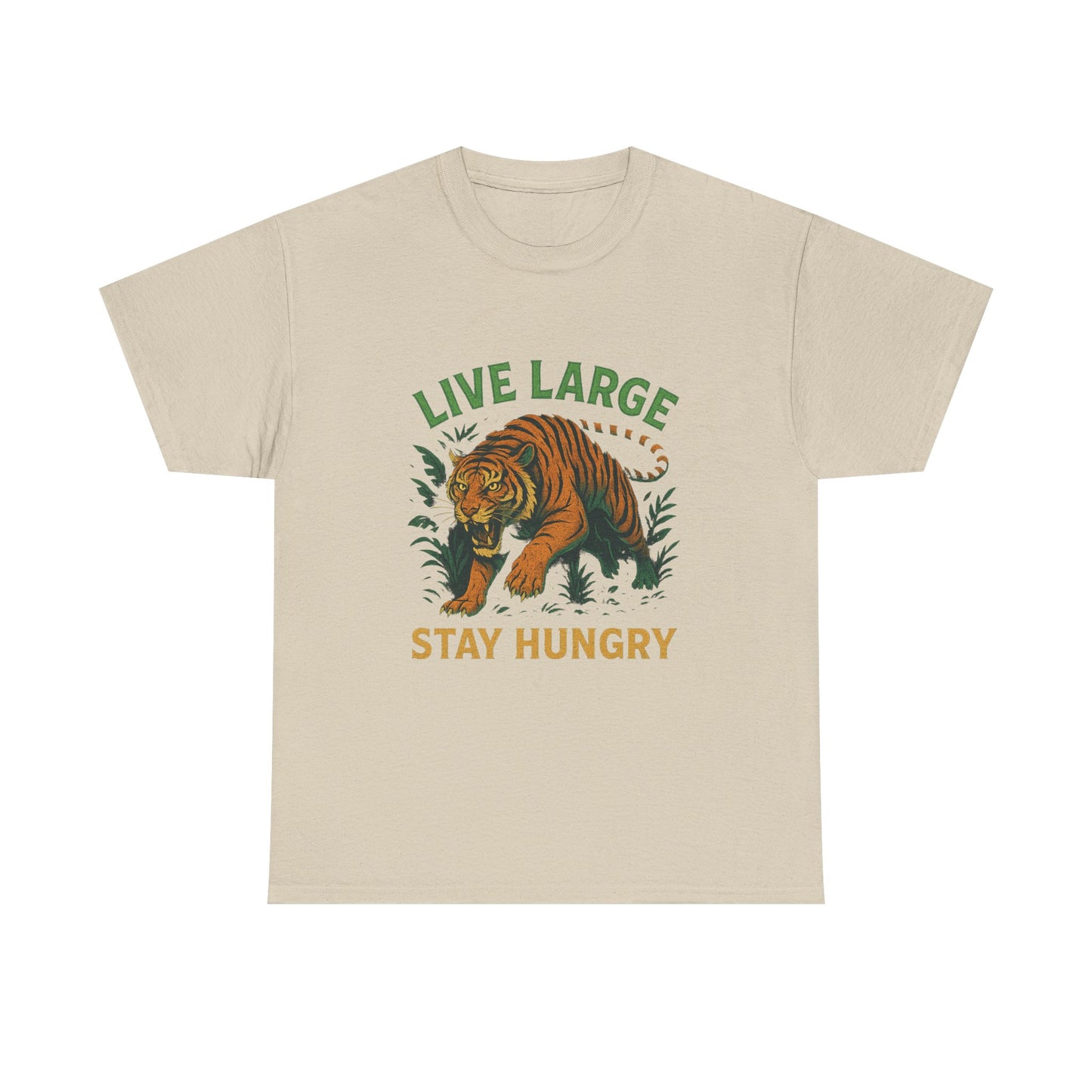 "Live Large Stay Hungry" Graphic Shirt Tiger