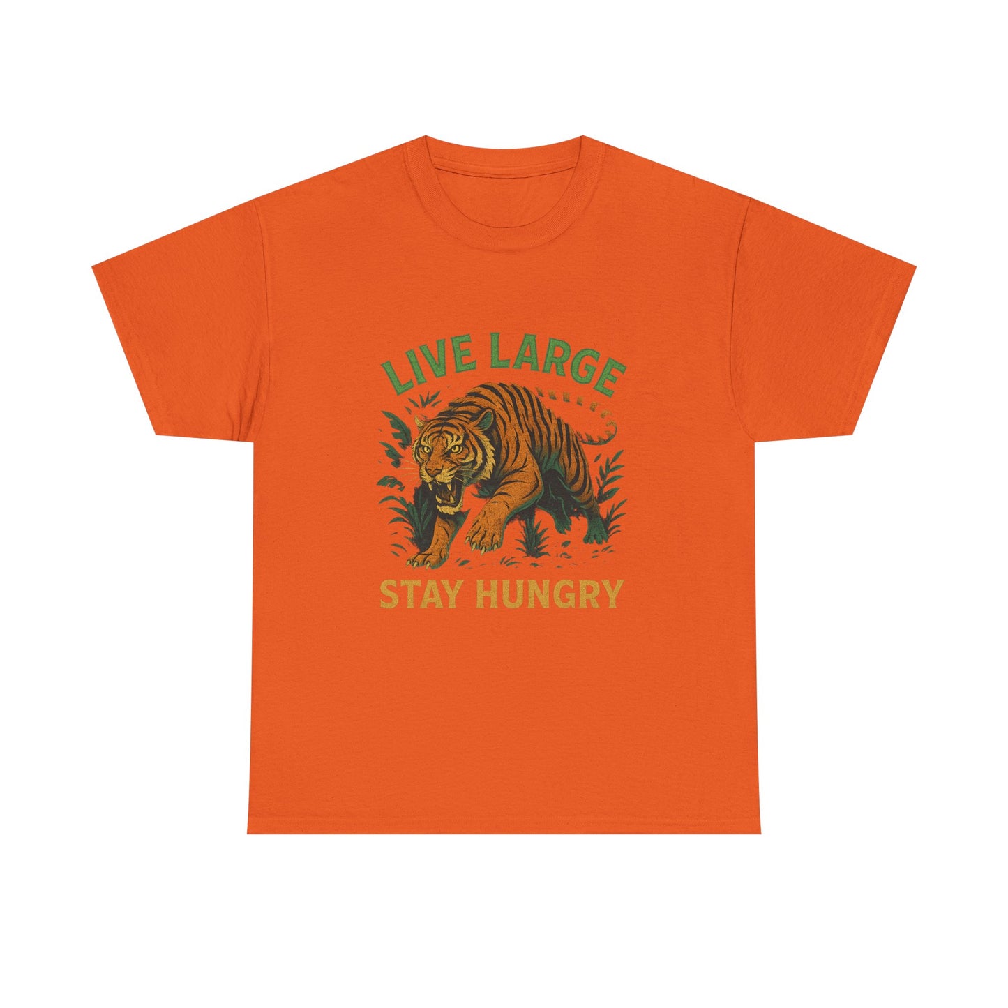 "Live Large Stay Hungry" Graphic Shirt Tiger