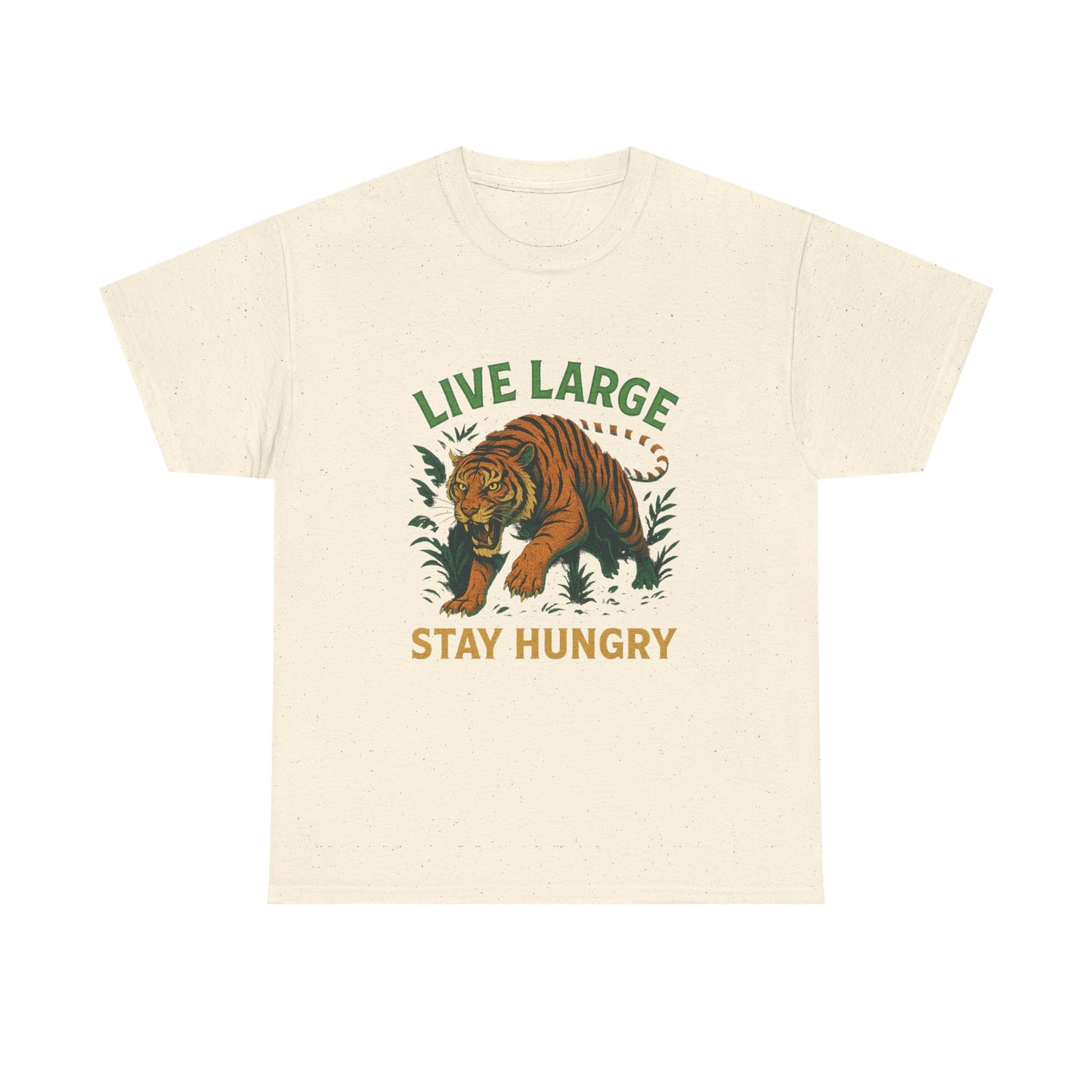 "Live Large Stay Hungry" Graphic Shirt Tiger