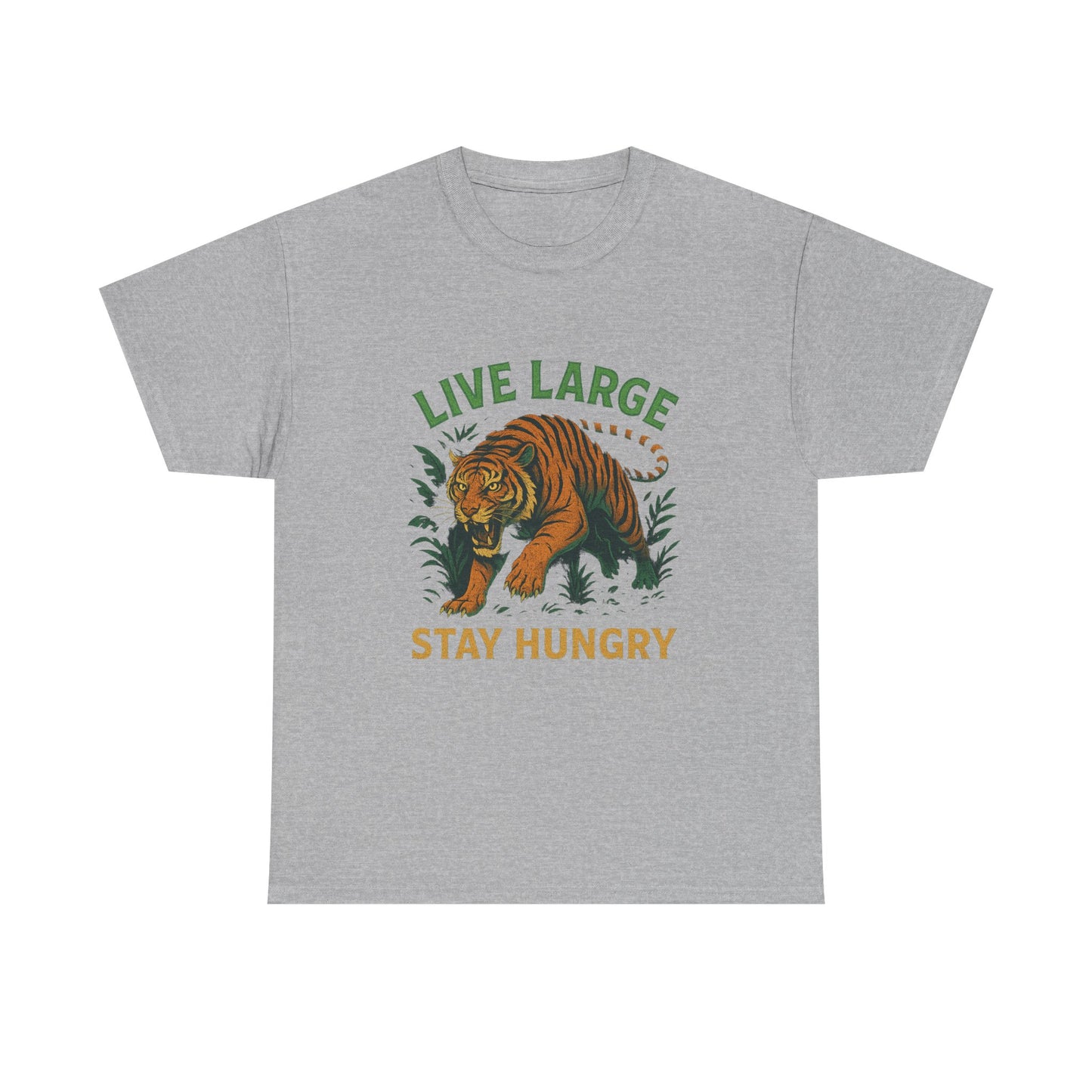 "Live Large Stay Hungry" Graphic Shirt Tiger