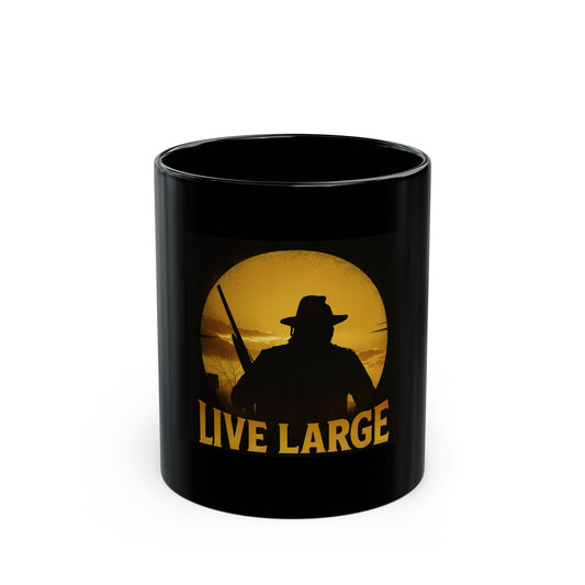 Live Large Black Mug - Motivational Coffee Cup, Gift for Him, Hunter Mug, Inspirational Drinkware, Western Decor